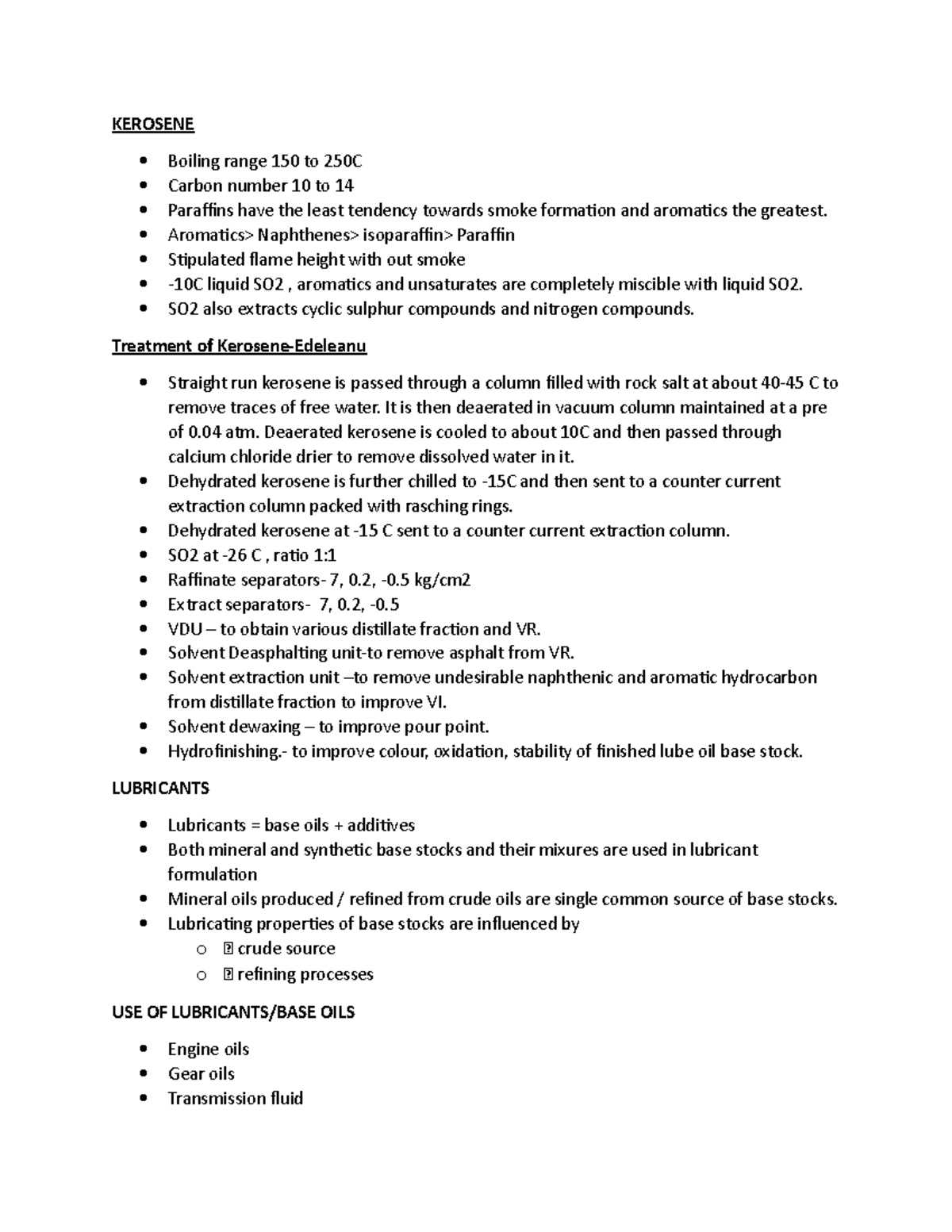 Treatment of Kerosene and Lube oil KEROSENE Boiling range 150 to 250C