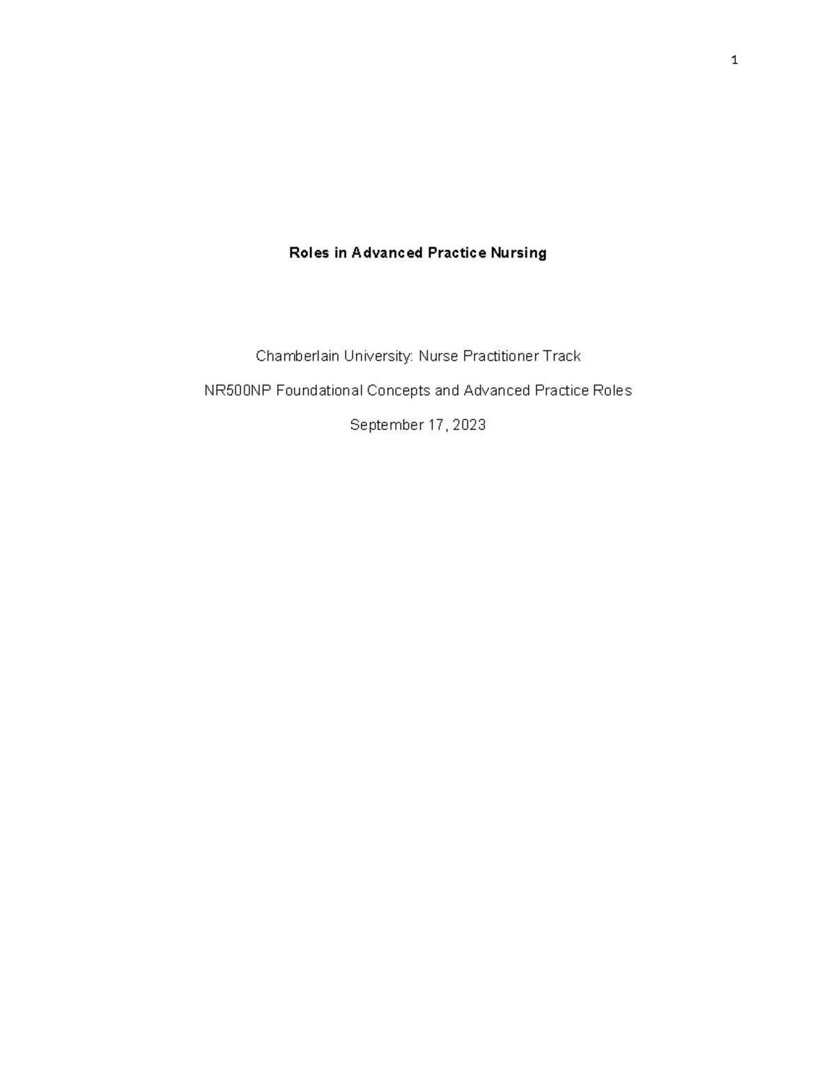 Week 2 Paper - Roles in Advanced Practice Nursing - Roles in Advanced ...