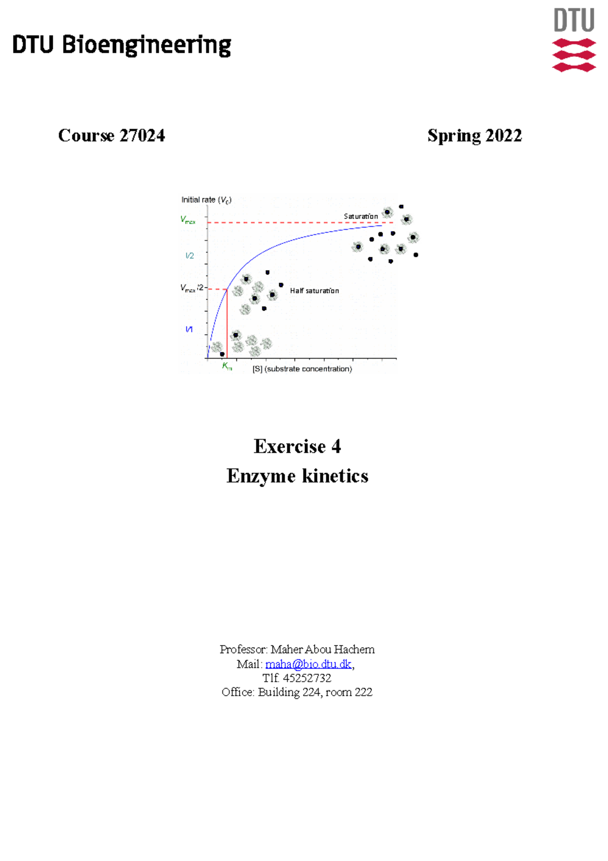 Exercise 4 Enzyme protocol Course 27024 Spring 2022 Exercise 4 Enzyme
