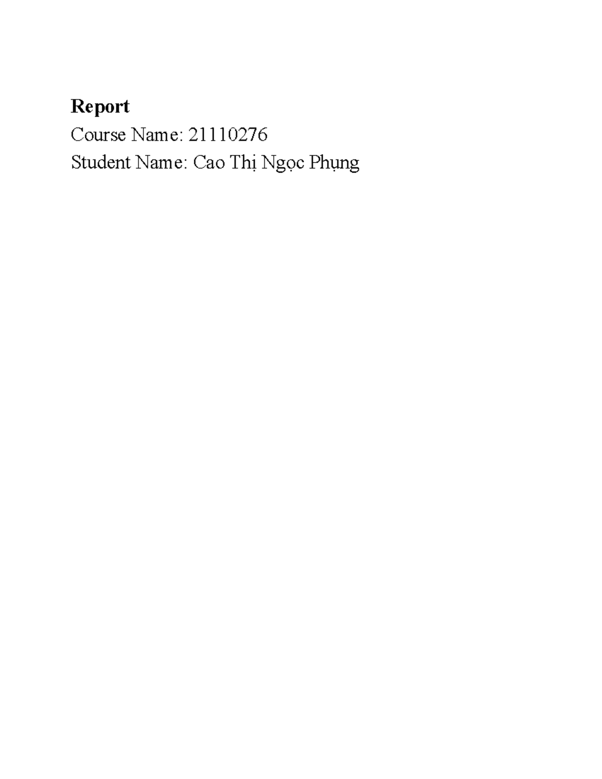 Object Oriented Programming Report - Report Course Name: 21110276 ...