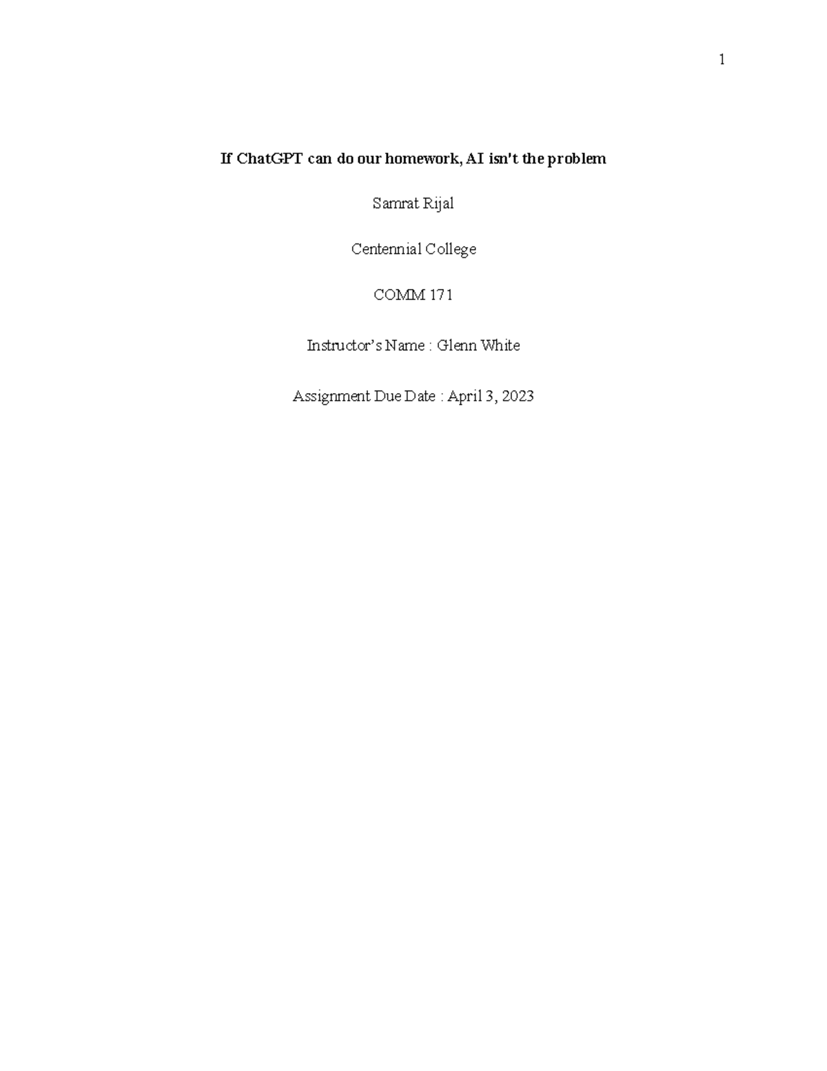 Final essay - If ChatGPT can do our homework, AI isn't the problem ...