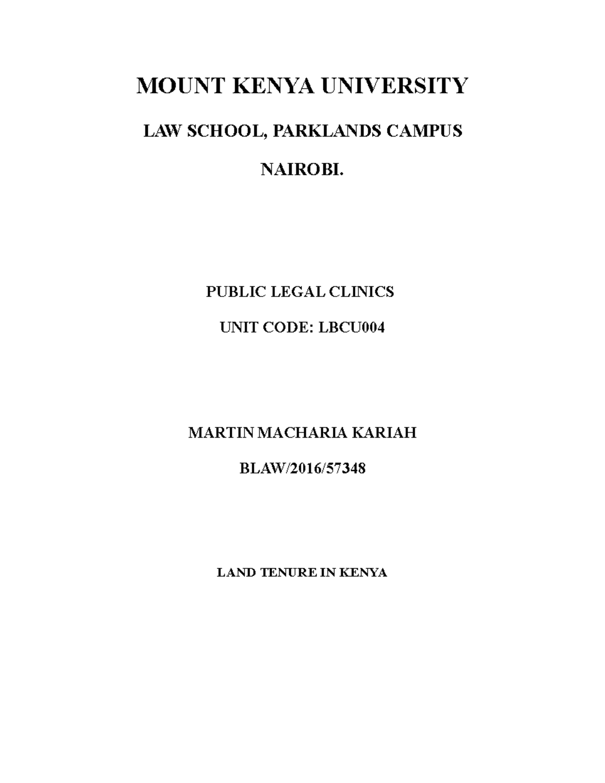 PLC LAND Tenure IN Kenya MOUNT KENYA UNIVERSITY LAW SCHOOL, PARKLANDS