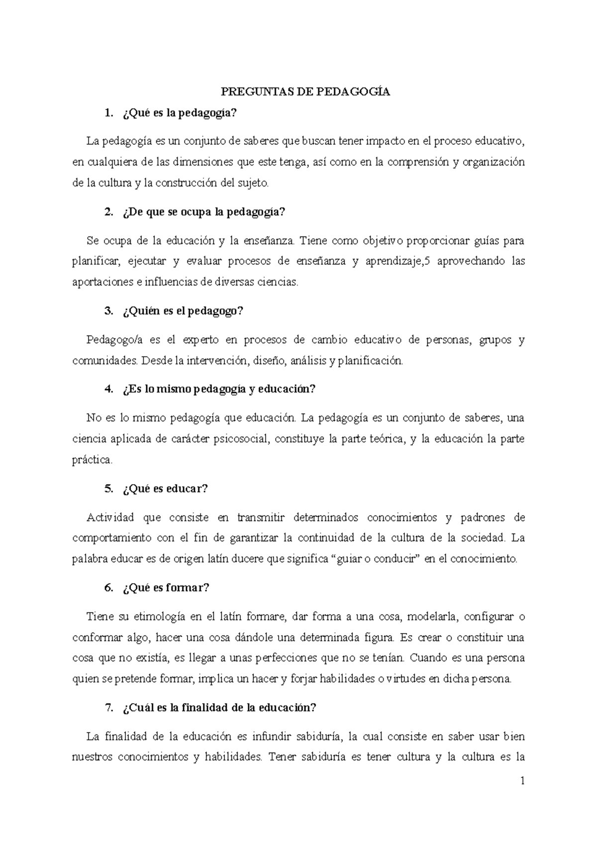 Preguntas DE Pedagogia - PREGUNTAS DE PEDAGOGÍA 1. ¿Qué Es La Pedagogía ...