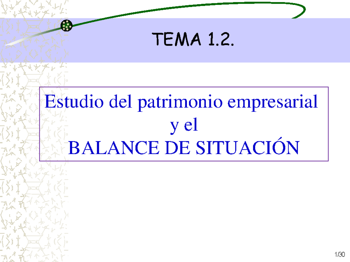 TEMA 1.2. Estudio Del Patrimonio Empresarial Y El Balance De Situación ...