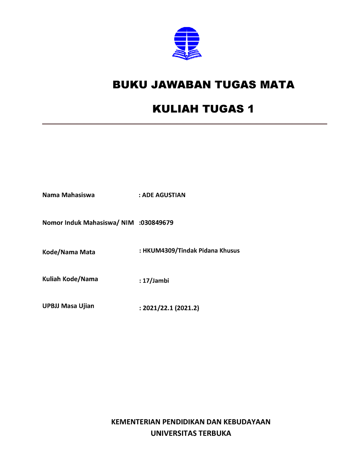 Bjt Umum Tmk Tindak Pidana Khusus Buku Jawaban Tugas Mata Kuliah Tugas Nama Mahasiswa Ade