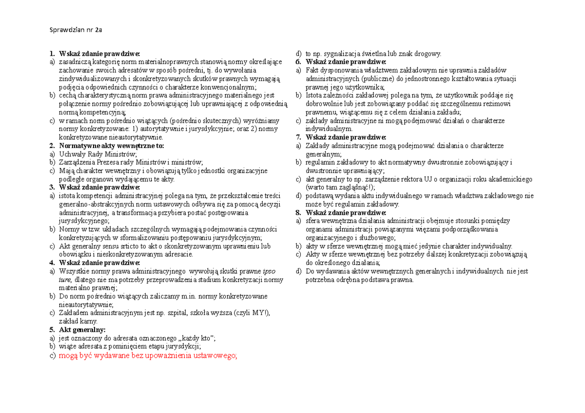 Test nr 2a - Testy z KPA - Sprawdzian nr 2a 1. zdanie prawdziwe: a