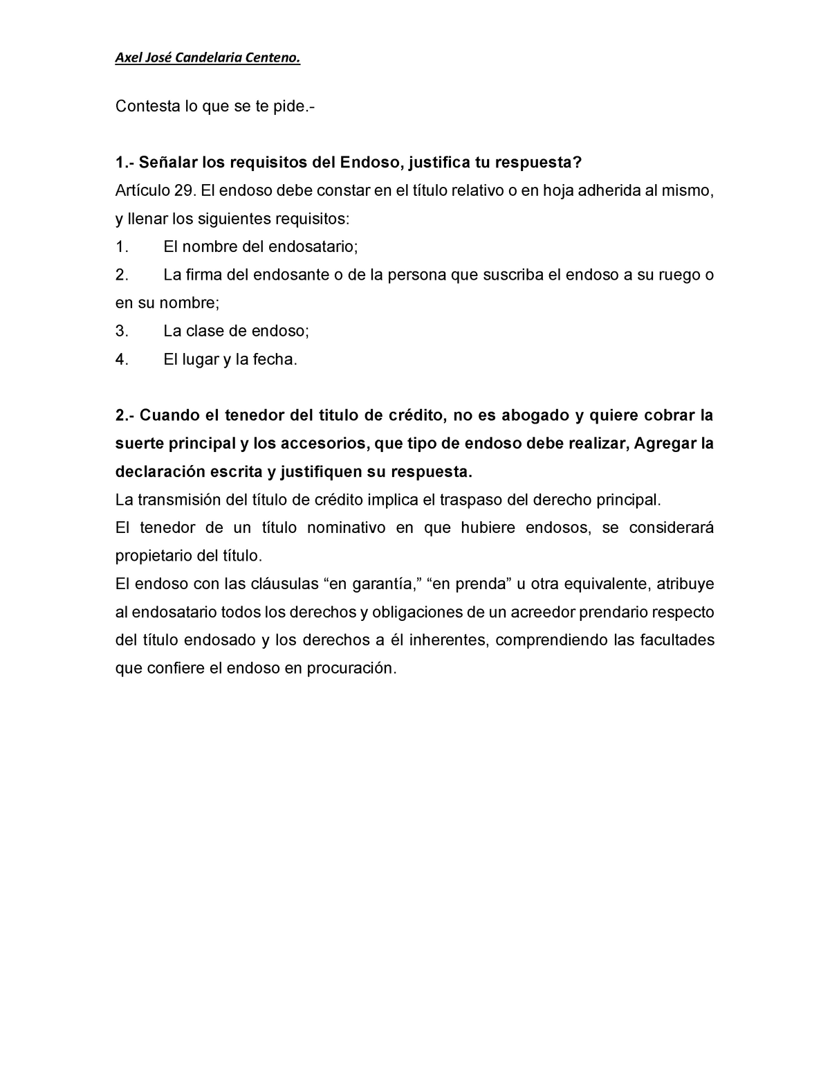 Cuestionariomercantil - Axel José Candelaria Centeno. Contesta lo que ...