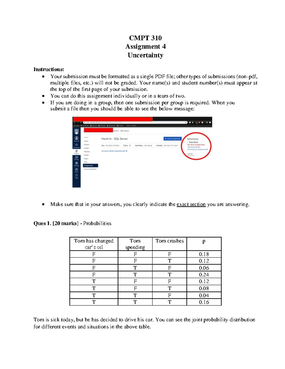 Assignment 4 NEW - CMPT 310 Assignment 4 Uncertainty Instructions ...