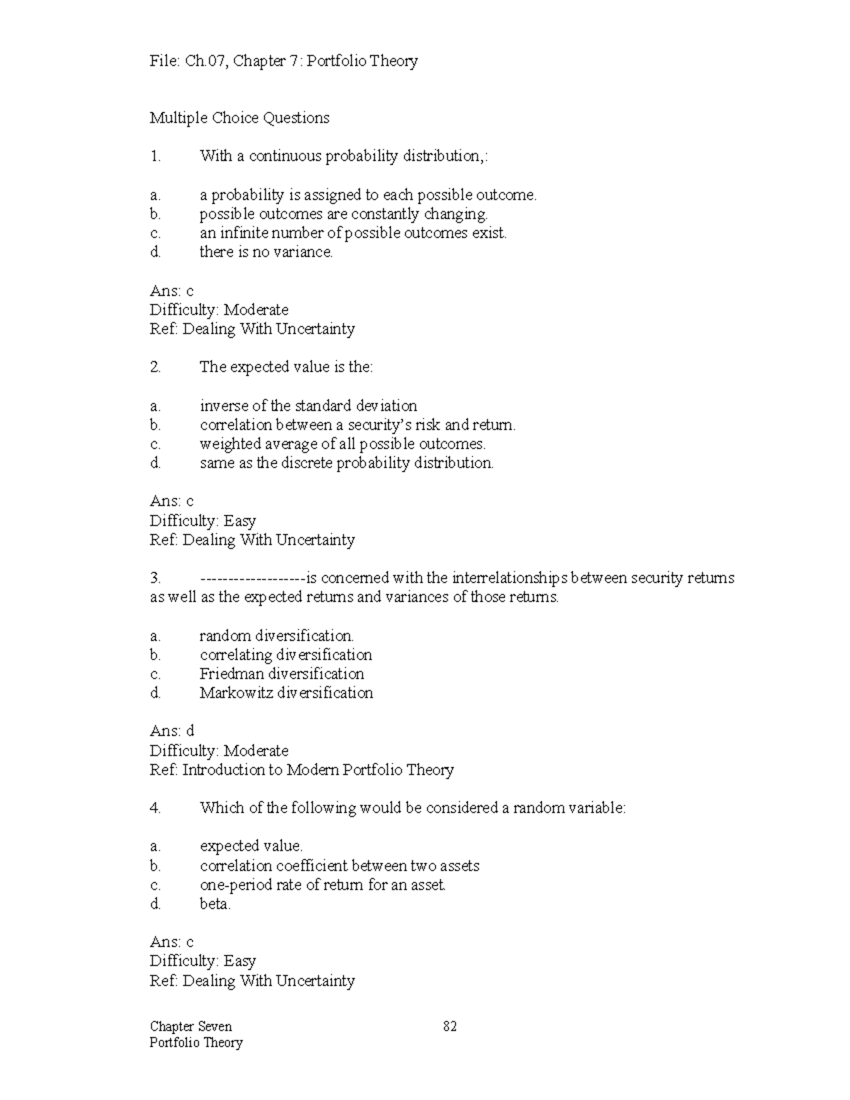 Ch07 - Practice - File: Ch, Chapter 7: Portfolio Theory Multiple Choice ...