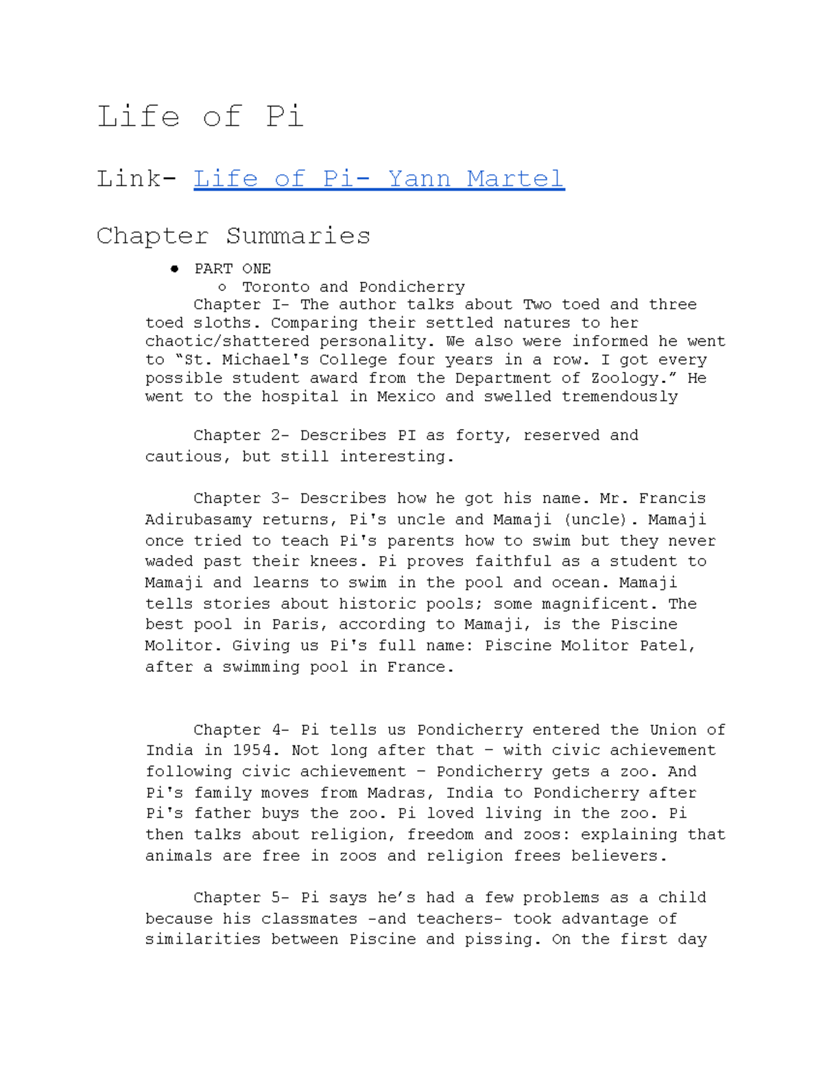 Summer Reading HW Gives chapter summaries on Life of Pi. Life of Pi