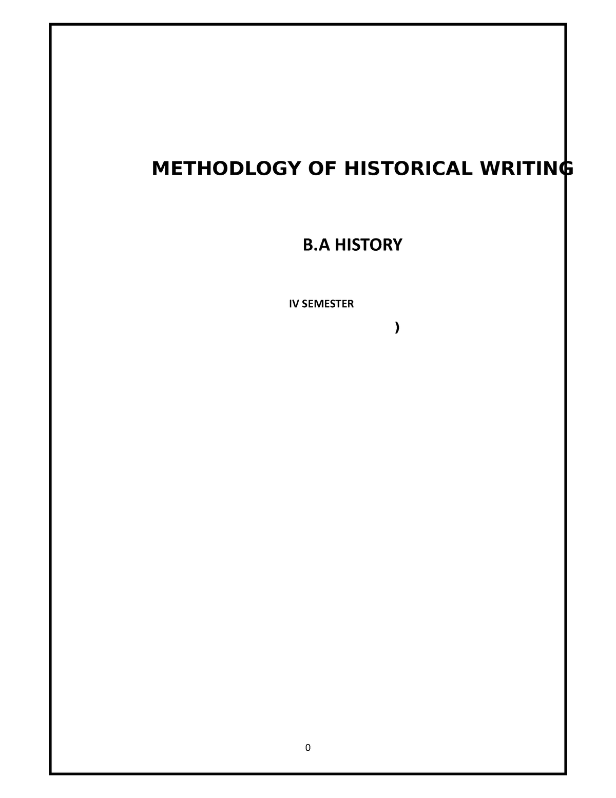 Methodology Of Historical Writings - Semester 4 - BA History ...