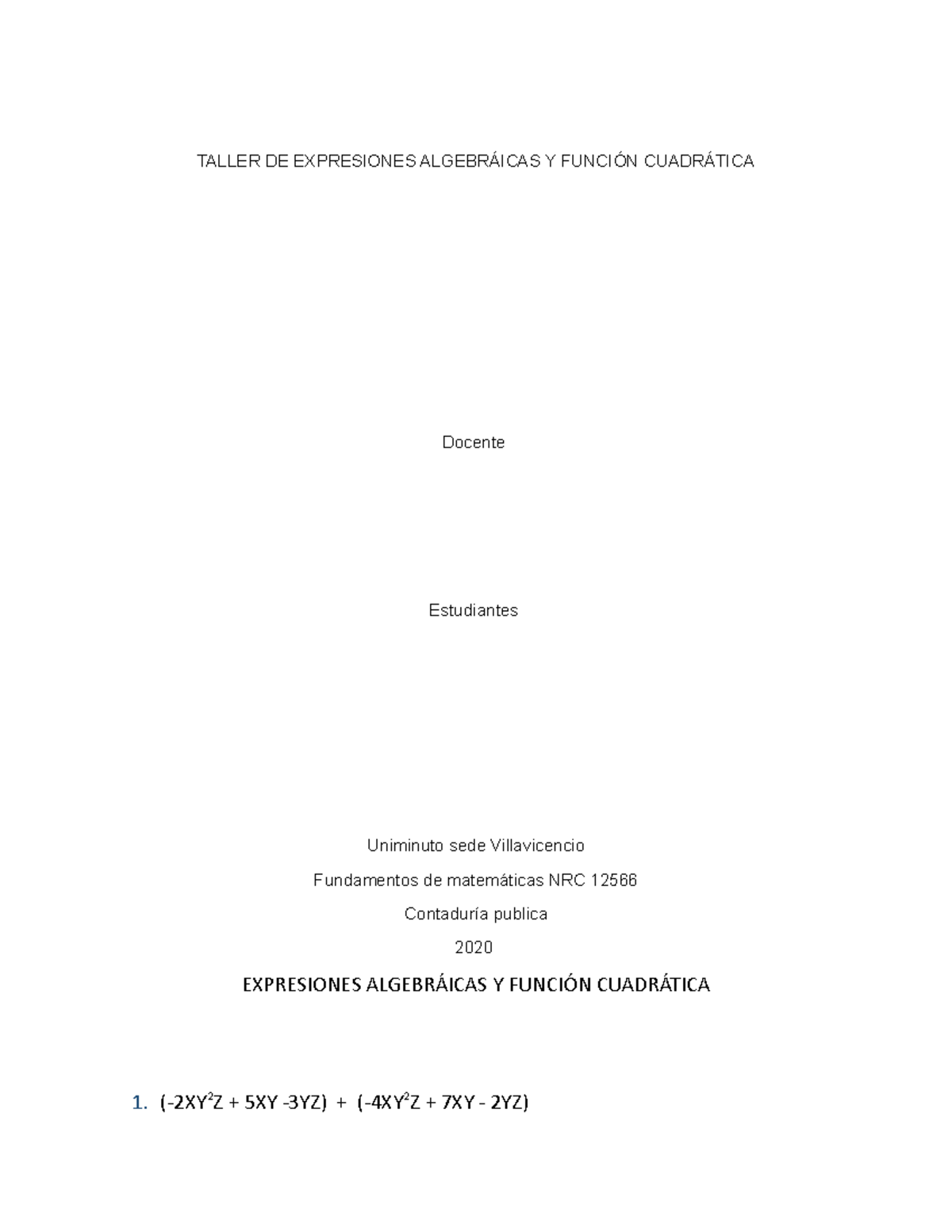 Taller Expresiones Algebraicas Y Funcion Cuadratica solo - TALLER DE ...