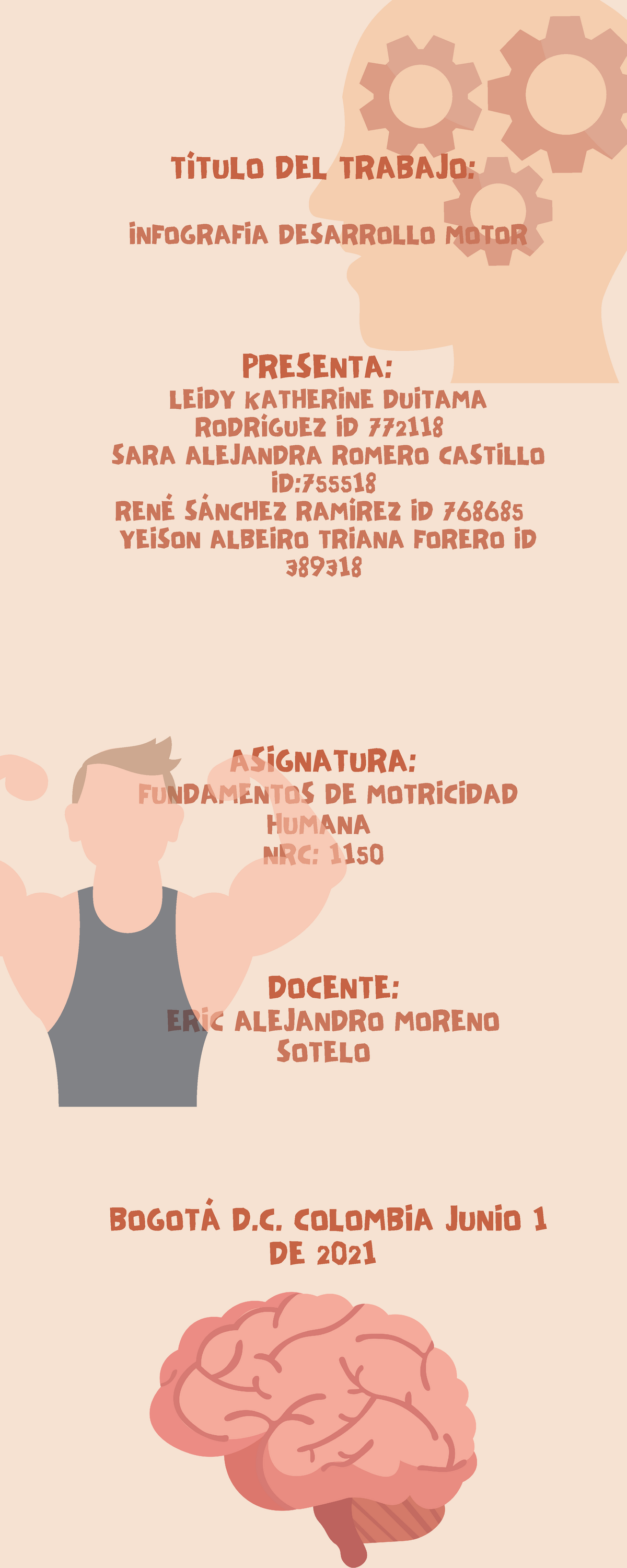 infografía Desarrollo motor - TÍTULO DEL TRABAJO: INFOGRAFIA DESARROLLO  MOTOR PRESENTA: ####### - Studocu