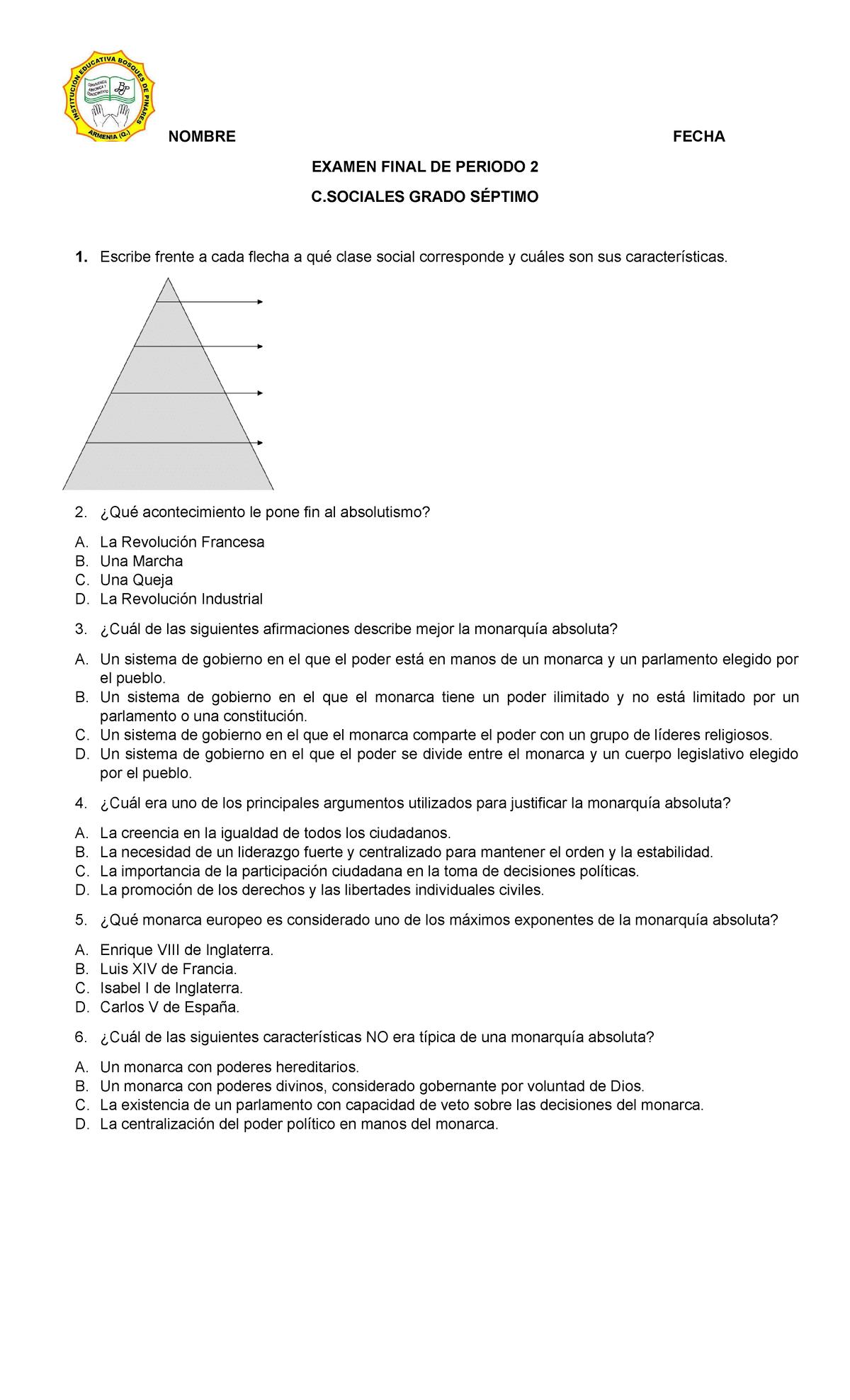 Examen C. Sociales Grado Séptimo - NOMBRE FECHA EXAMEN FINAL DE PERIODO ...