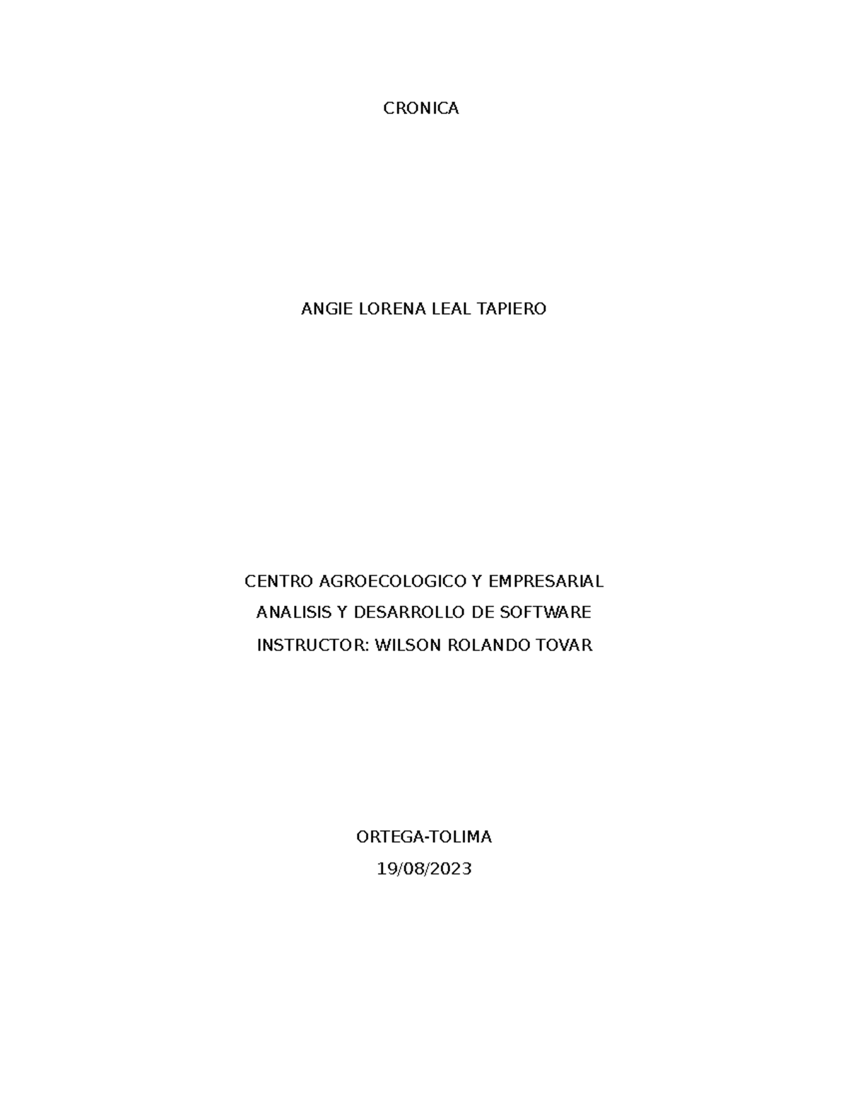 Crónica cronica de ingles CRONICA ANGIE LORENA LEAL TAPIERO CENTRO