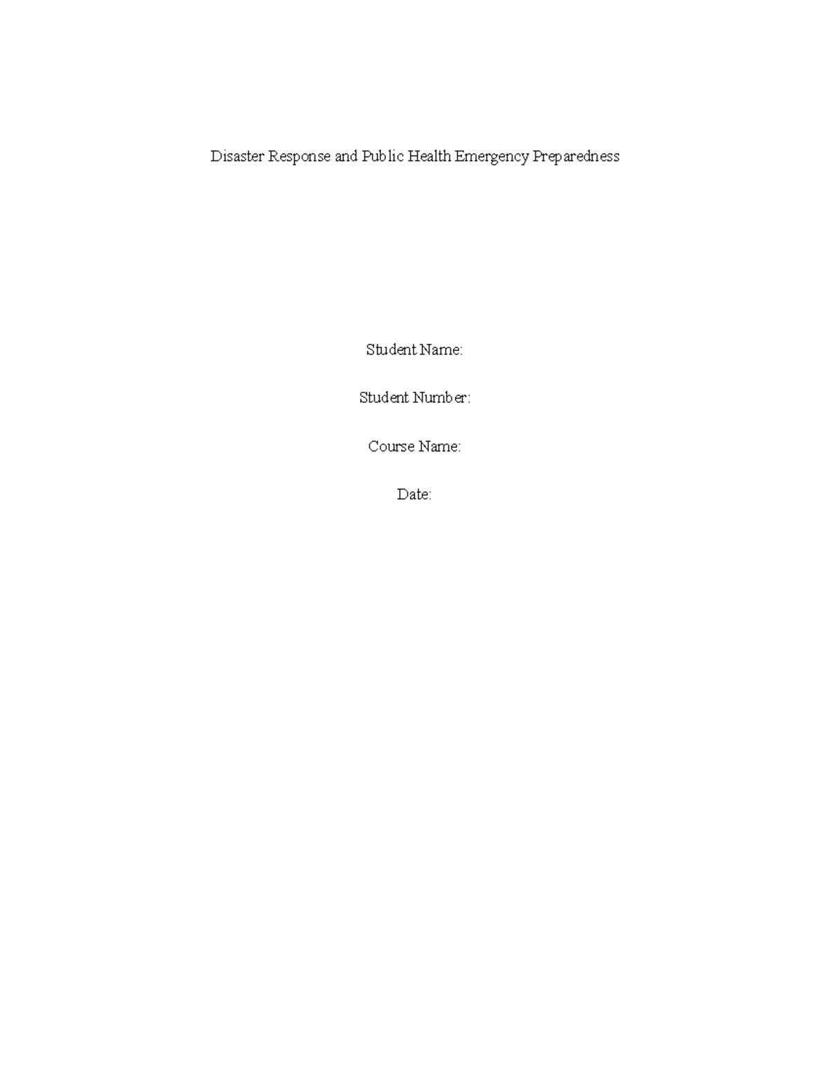 Disaster Response And Public Health Emergency Preparedness There Are