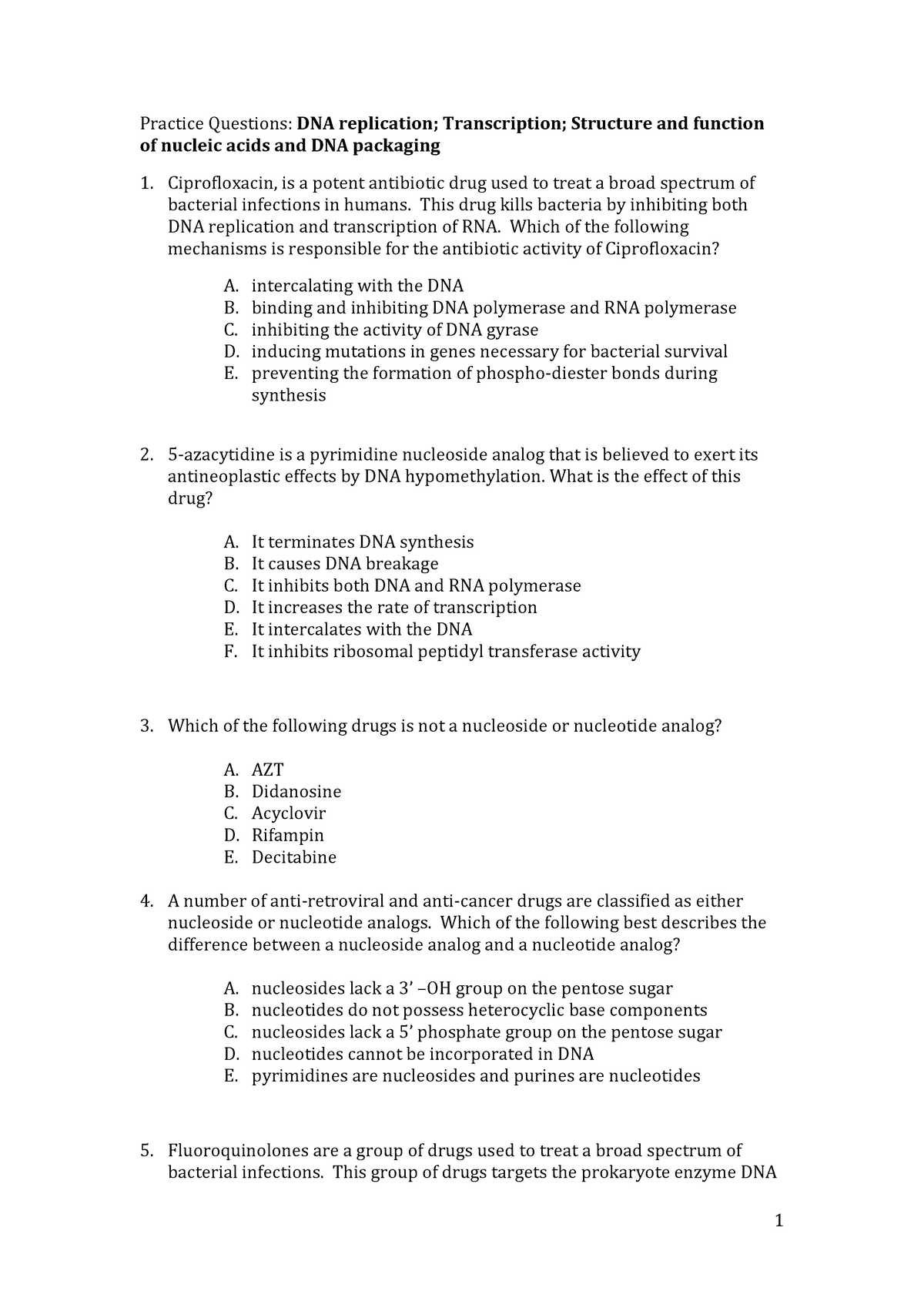 Practice Questions DNA Replication Nucleic Acids DNA Packaging 