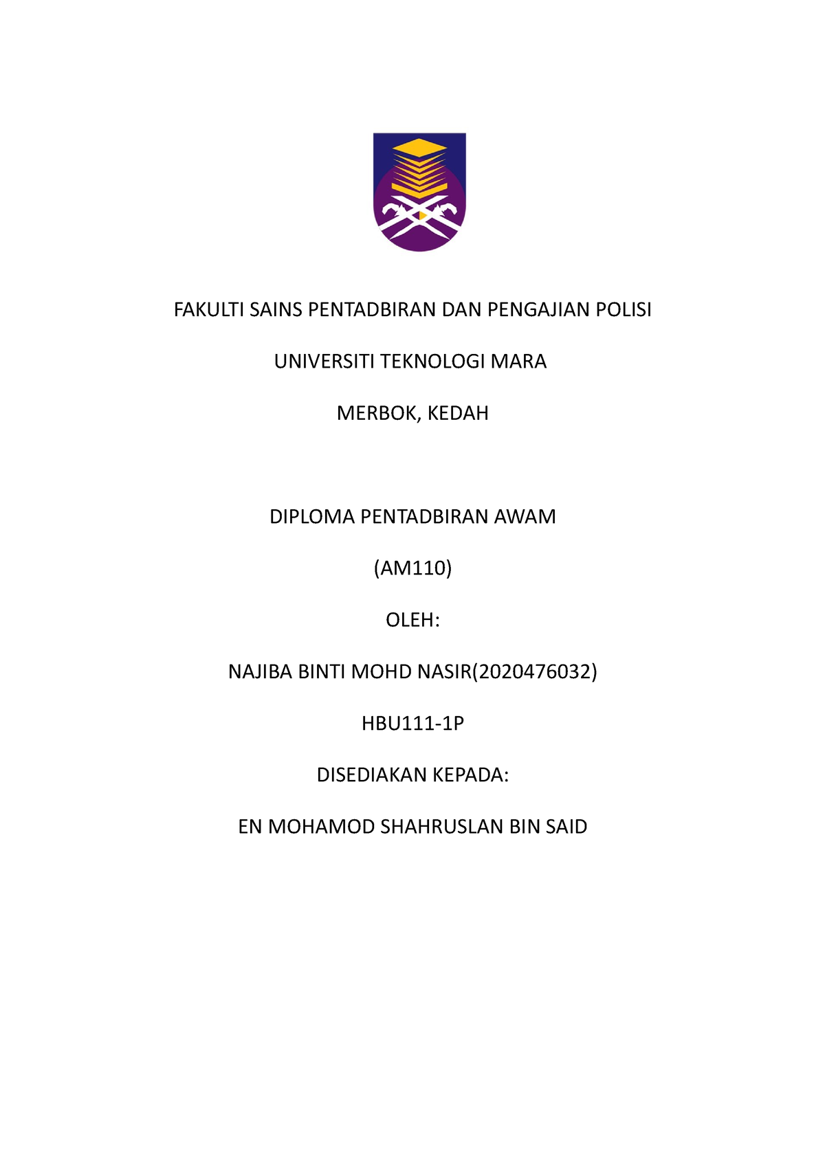 Assignment HBU111-1P - FAKULTI SAINS PENTADBIRAN DAN PENGAJIAN POLISI ...