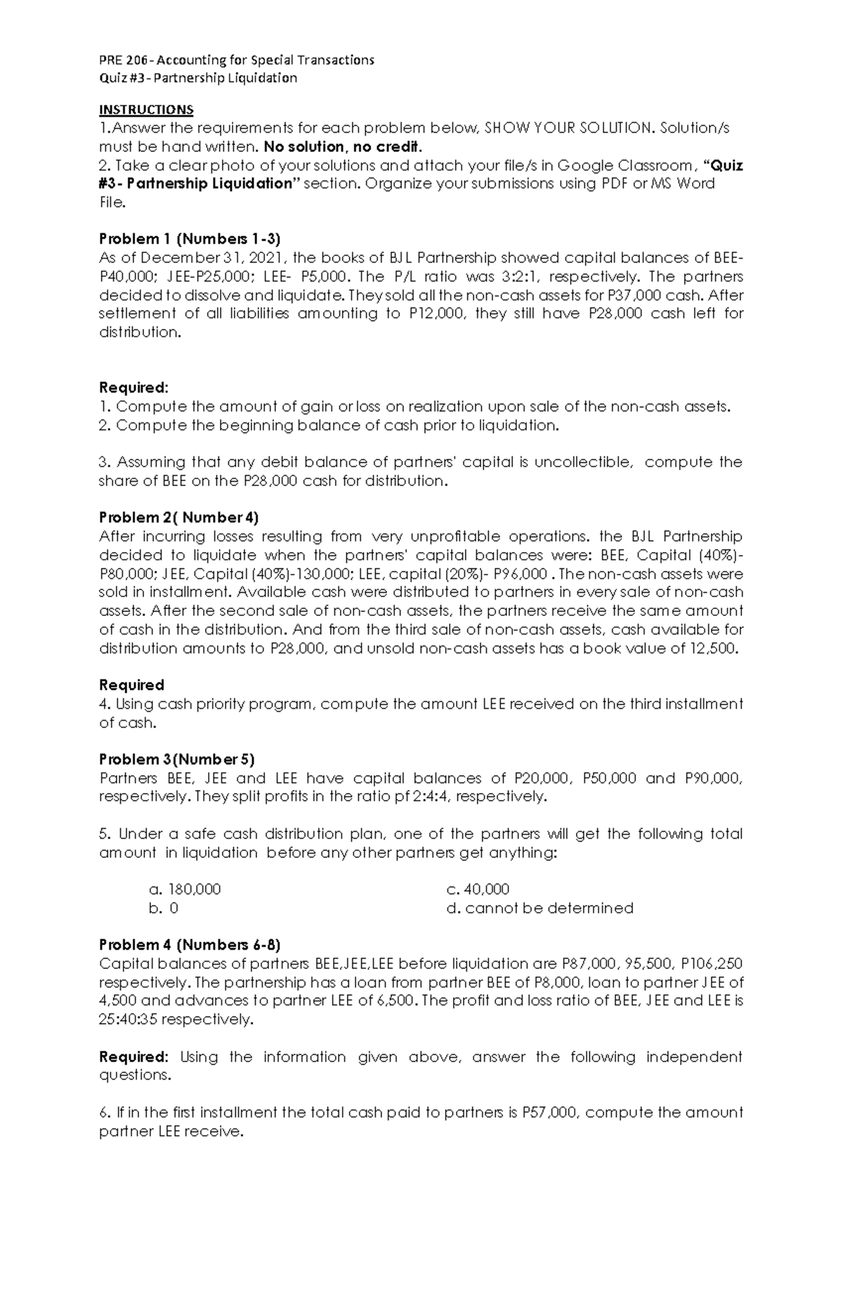 #3 Quiz- Partnership Liquidation - PRE 206- Accounting For Special ...