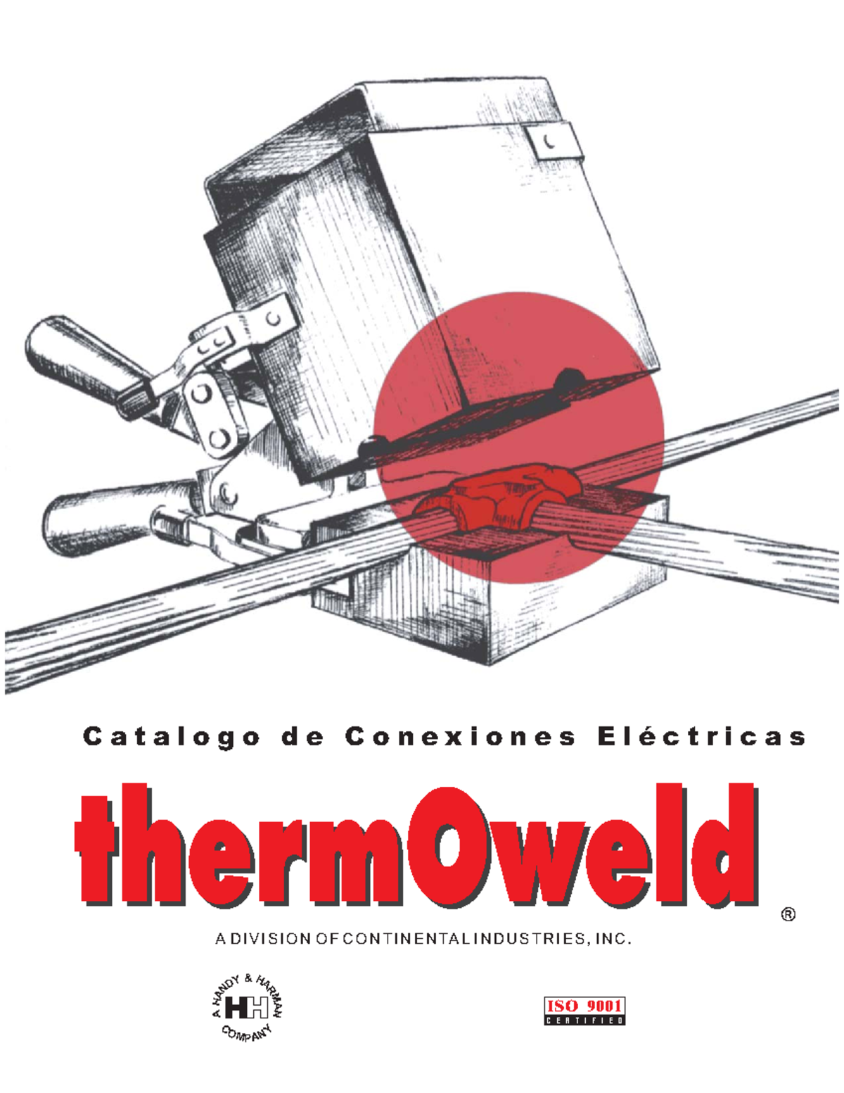 Catalogothermoweld Catalogothermoweld A H AN DY &HA RM A N C