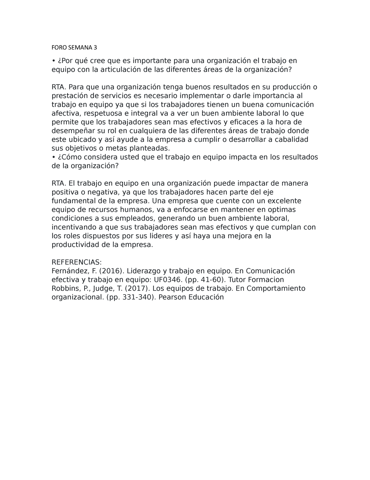 Competencias Gerenciales FORO Semana 3 - FORO SEMANA 3 • ¿Por Qué Cree ...