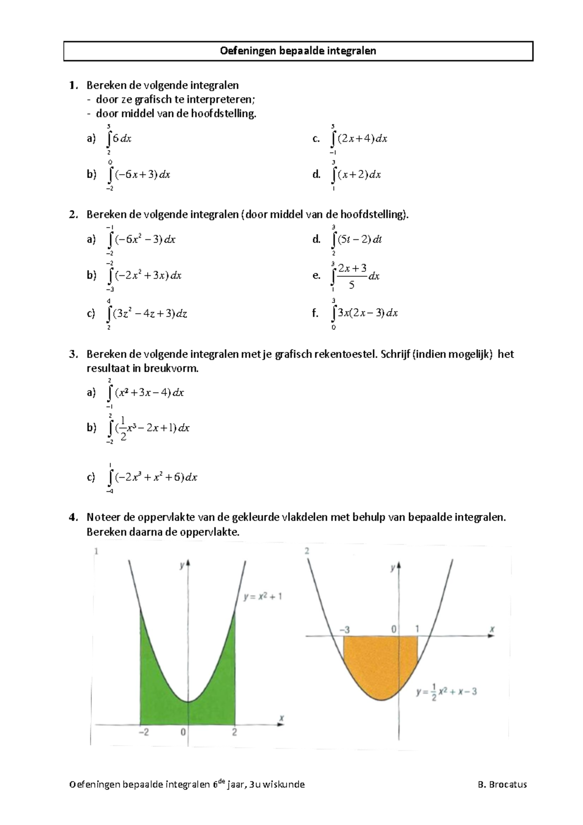 Oefeningen Bepaalde Integralen - Oefeningen Bepaalde Integralen Bereken ...