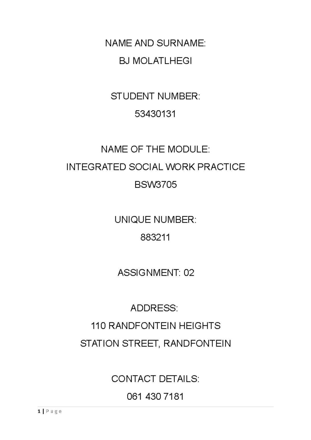 BSW4802 Assignment NO 2 - NAME AND SURNAME: BJ MOLATLHEGI STUDENT ...