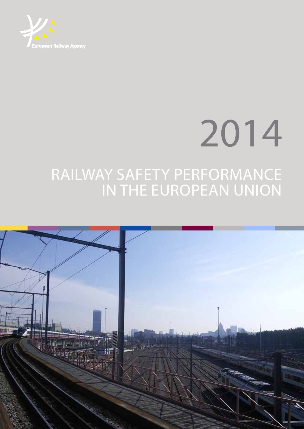 SPR2014 - Notes - 1 RAILWAY SAFETY PERFORMANCE IN THE EUROPEAN UNION ...