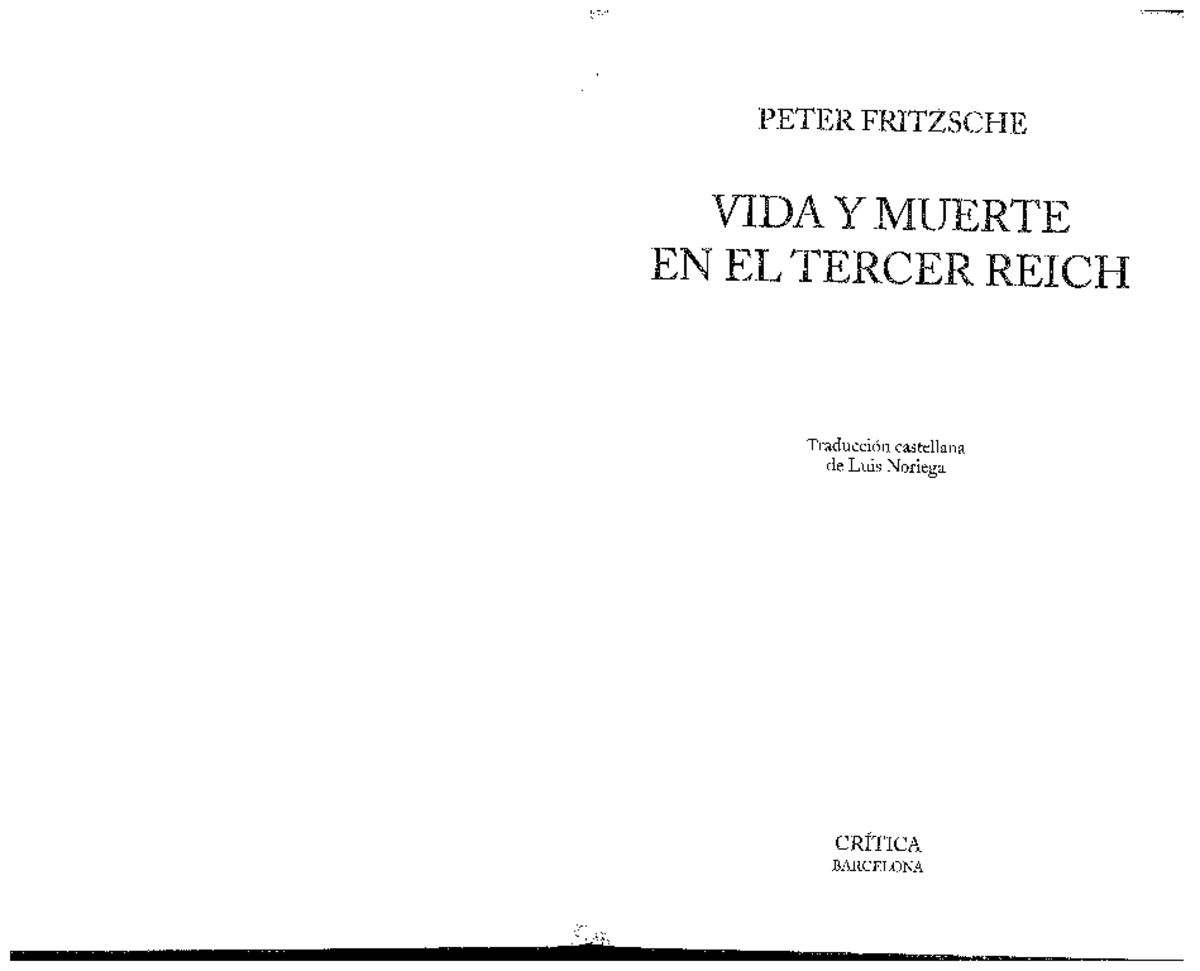 Fritzsche, Peter - Vida y Muerte en el tercer reich. Fragmentos ...