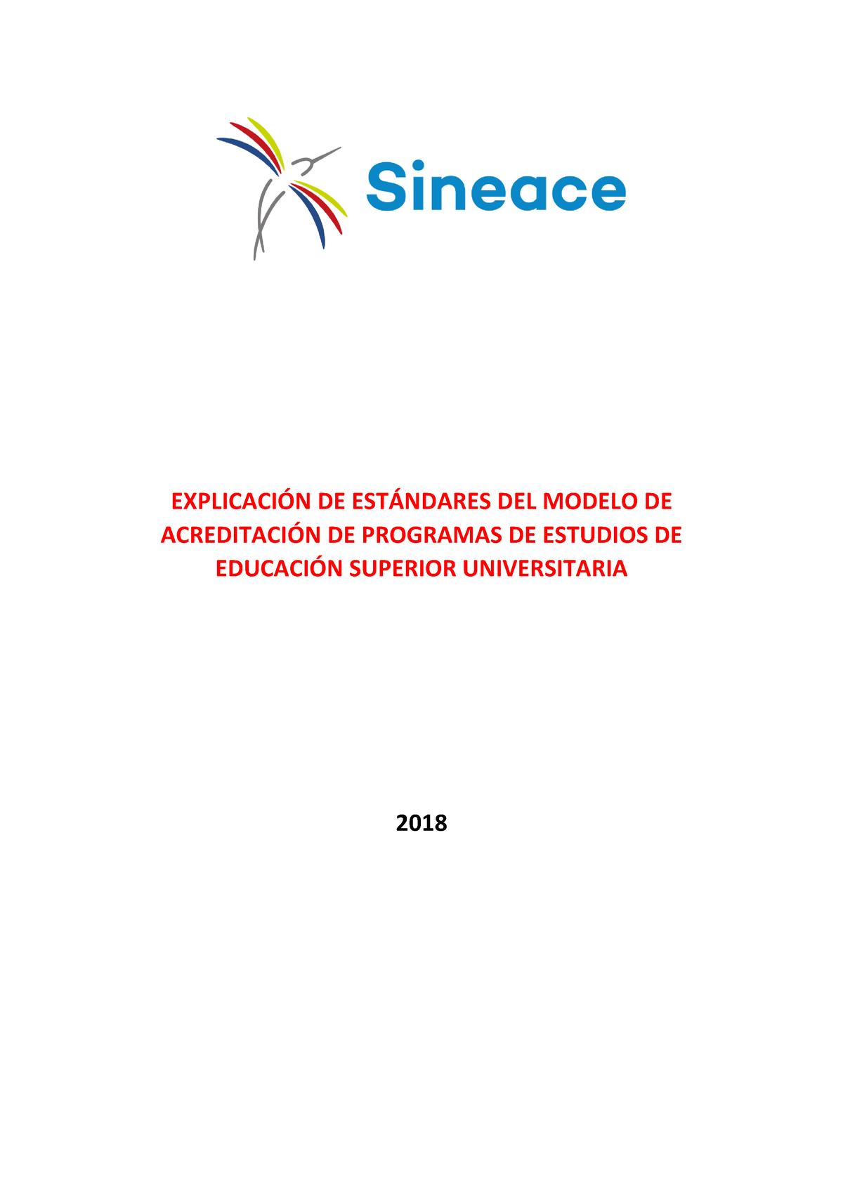 05 Sineace GUIA DE Estandares Acreditacion - EXPLICACI”N DE EST¡NDARES ...