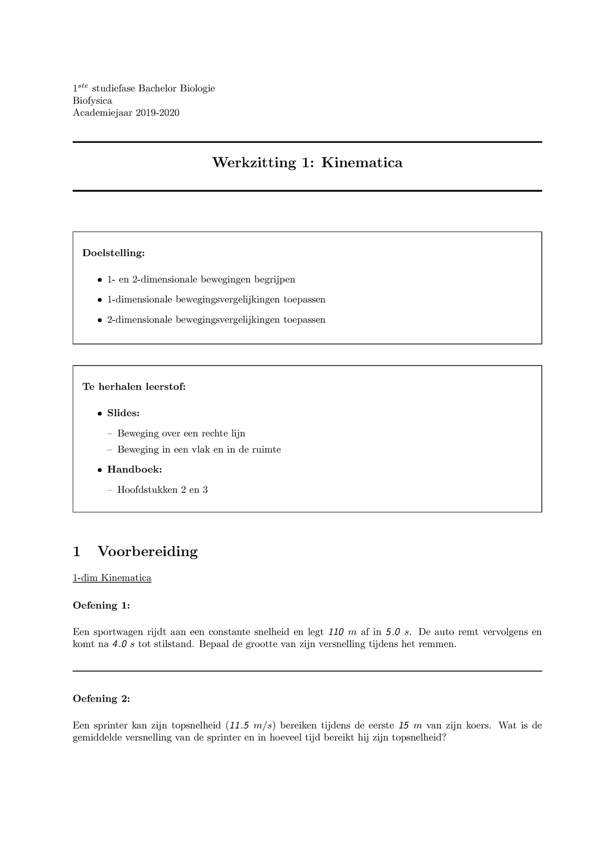 Werkzitting 1 Biofysica - 1 Stestudiefase Bachelor Biologie Biofysica ...