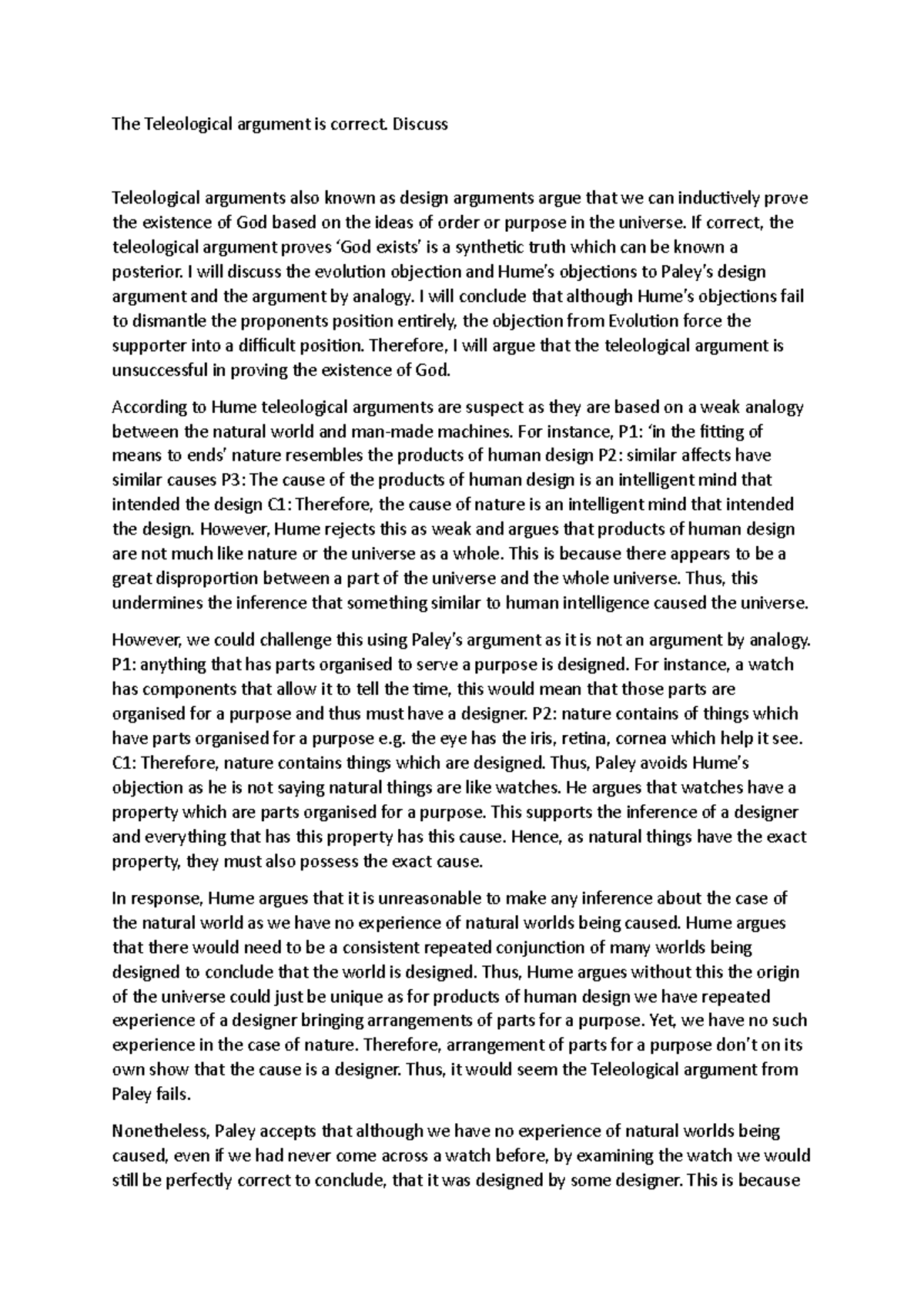 The Teleological argument is correct. discuss The Teleological