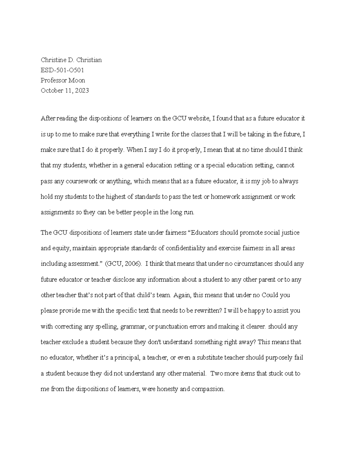 Professional dispositions of learners Christine D. Christian ESD501