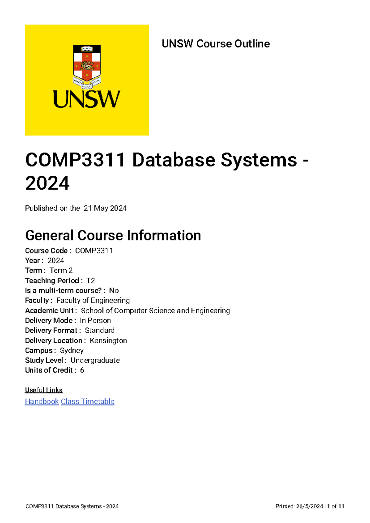 COMP3311 Course Outline - UNSW Course Outline COMP3311 Database Systems ...