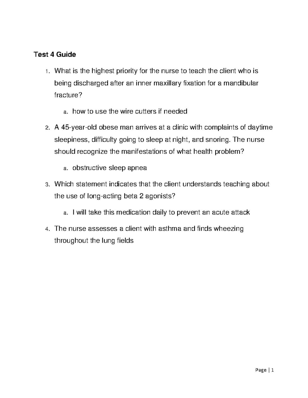 Test 4 Guide - Test 4 Guide 1. What is the highest priority for the ...