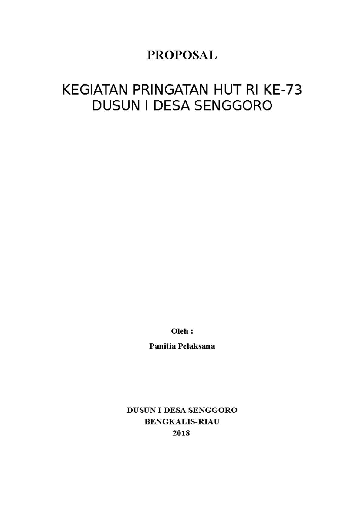 Contoh Proposal 17 Agustus Proposal Kegiatan Pringatan Hut Ri Ke Dusun I Desa Senggoro Oleh 6835