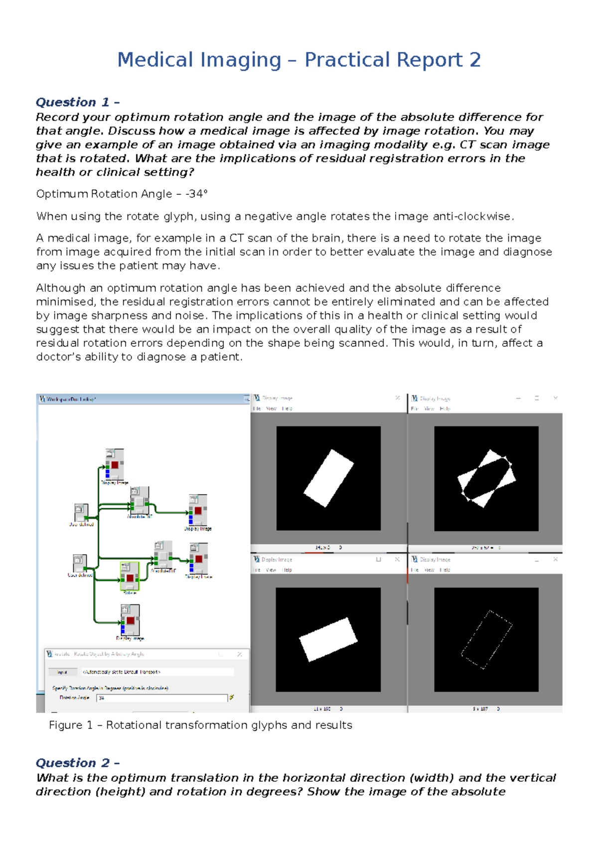 Practical Report 2 - Discuss how a medical image is affected by image ...