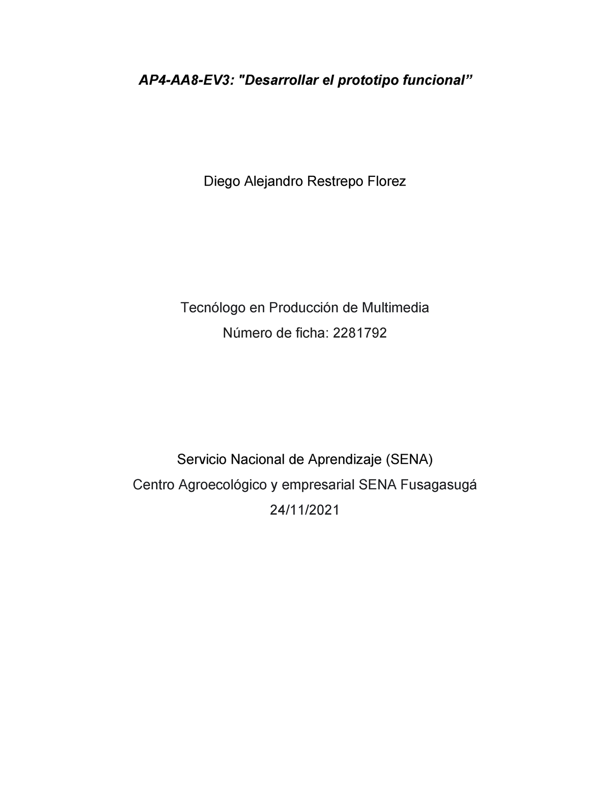 Desarrolla Prototipo Funcional Ap4 Aa8 Ev3 Desarrollar El Prototipo