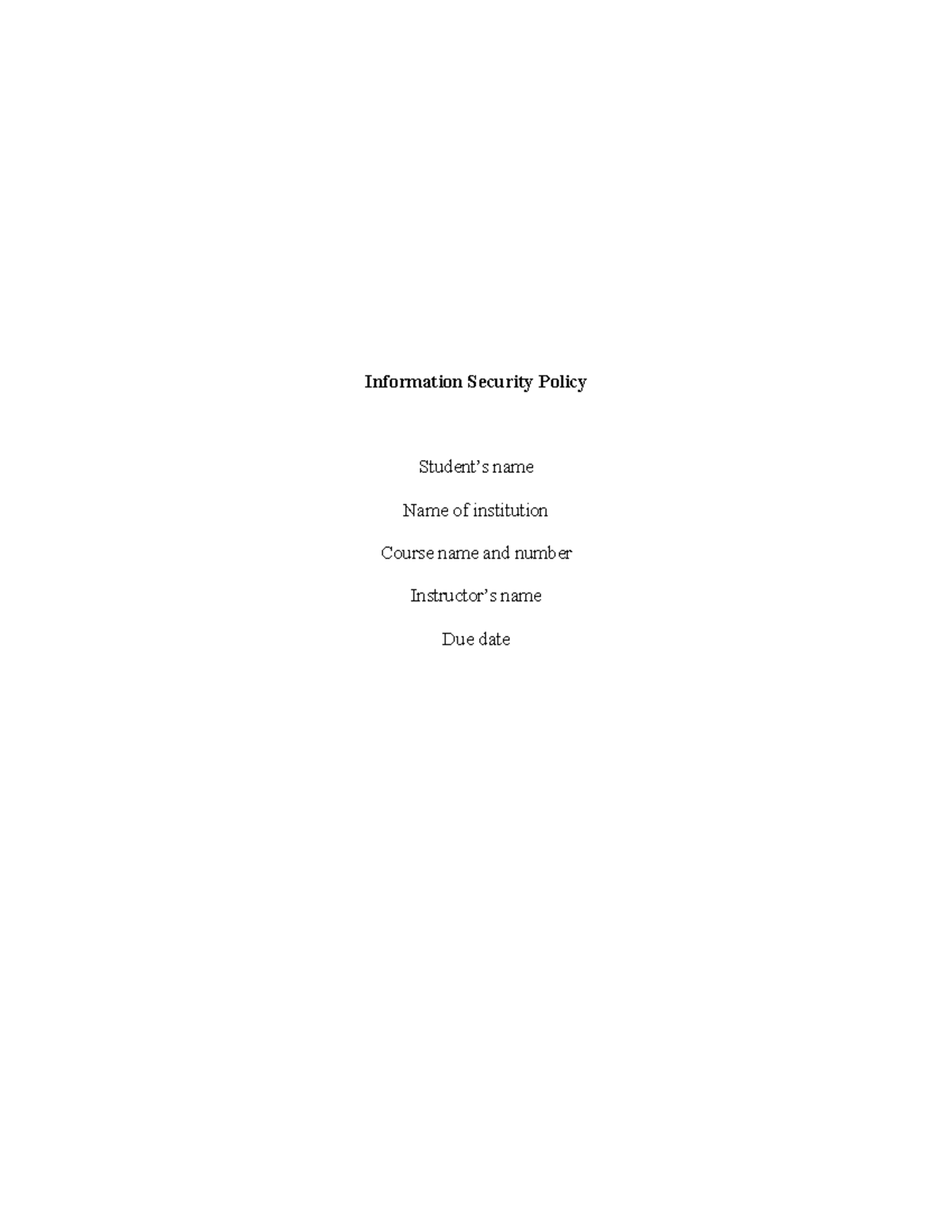Highest Priority Information Security Policy Information Security