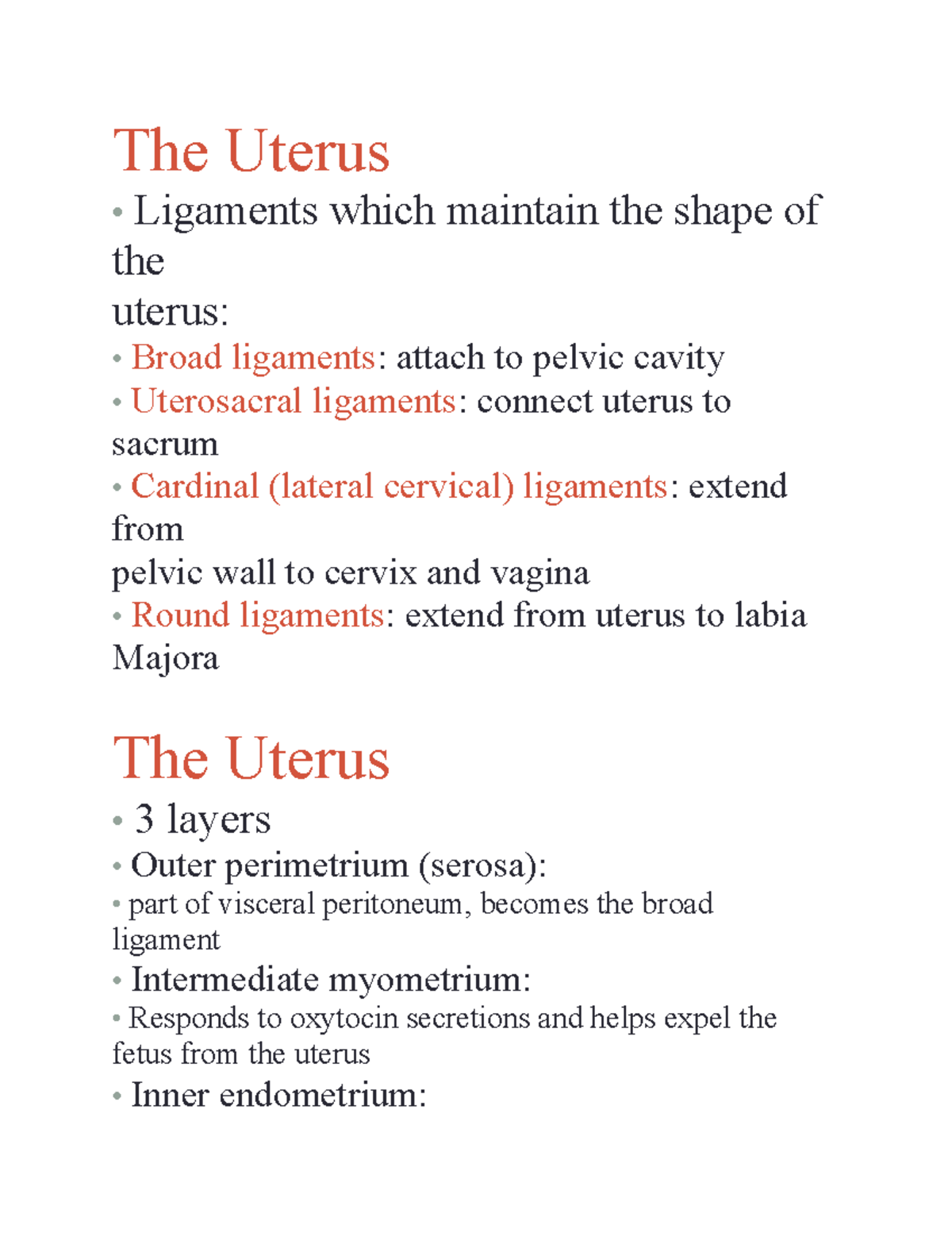 The Uterus - The Uterus • Ligaments which maintain the shape of the ...