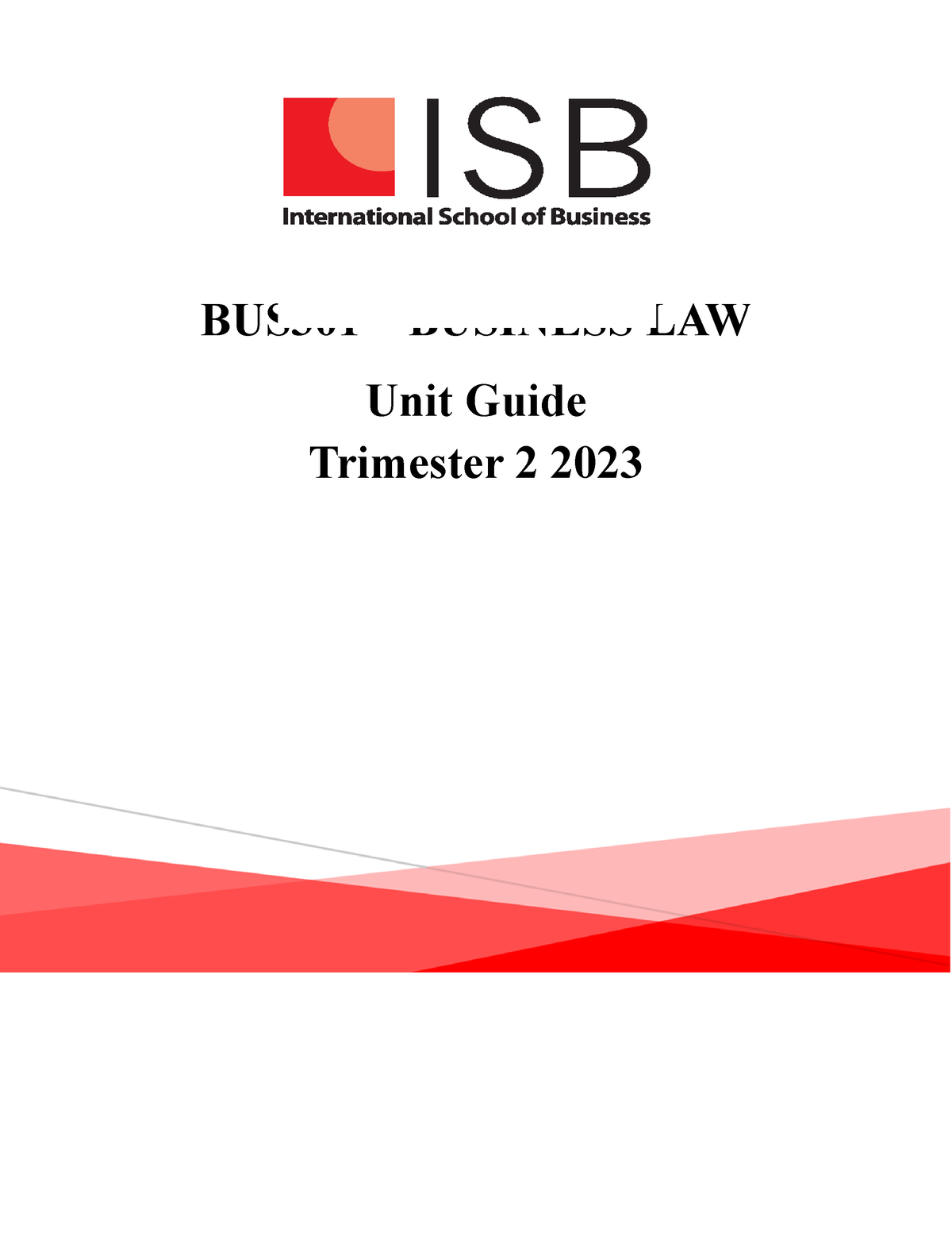 BUS301 Business Law Unit Guide UEHT1 2023 Dr Binh Ha - BUS301 ...