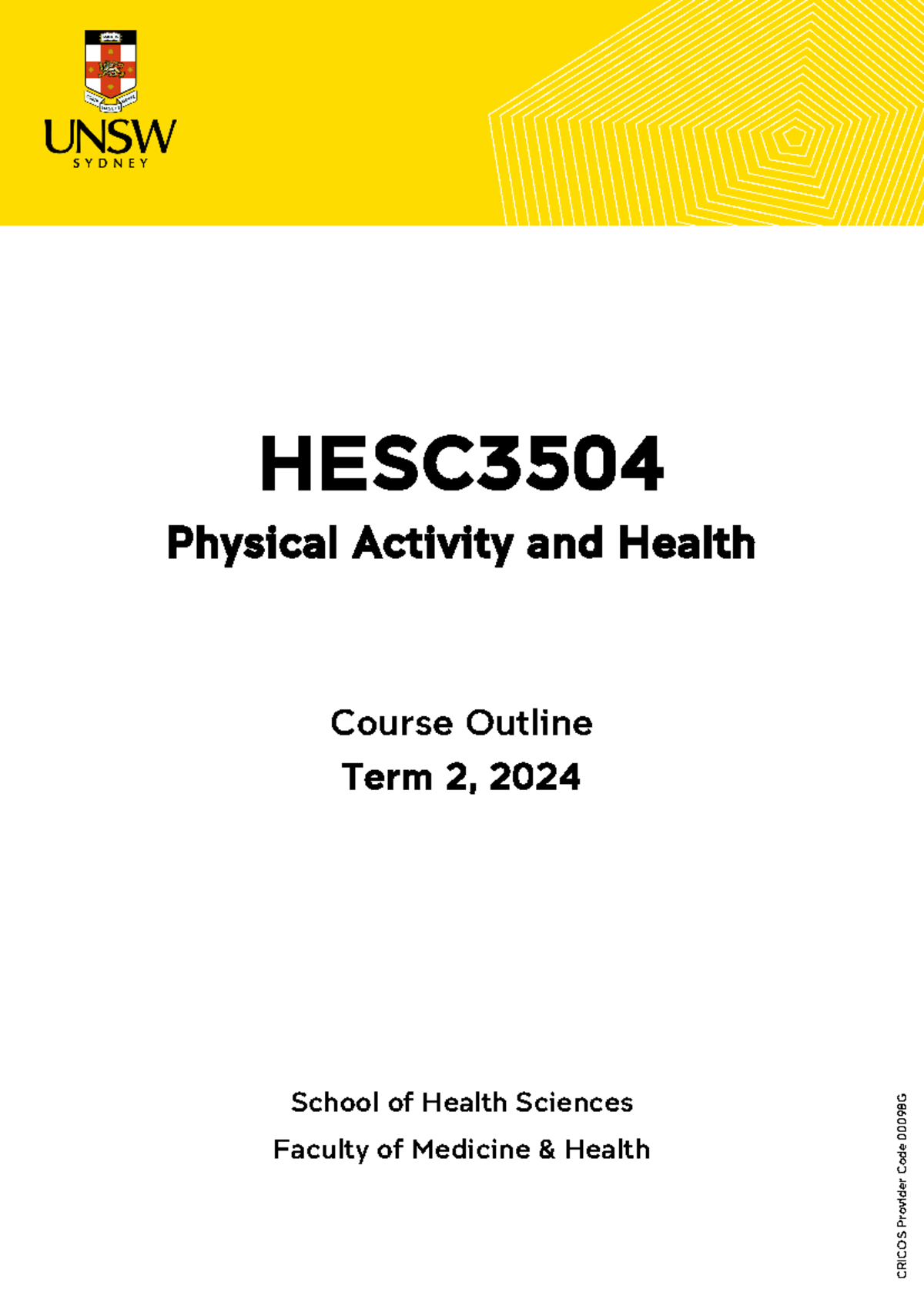 HESC3504 Course Outline 2024 - CRICOS Provider Code 00098G HESC ...