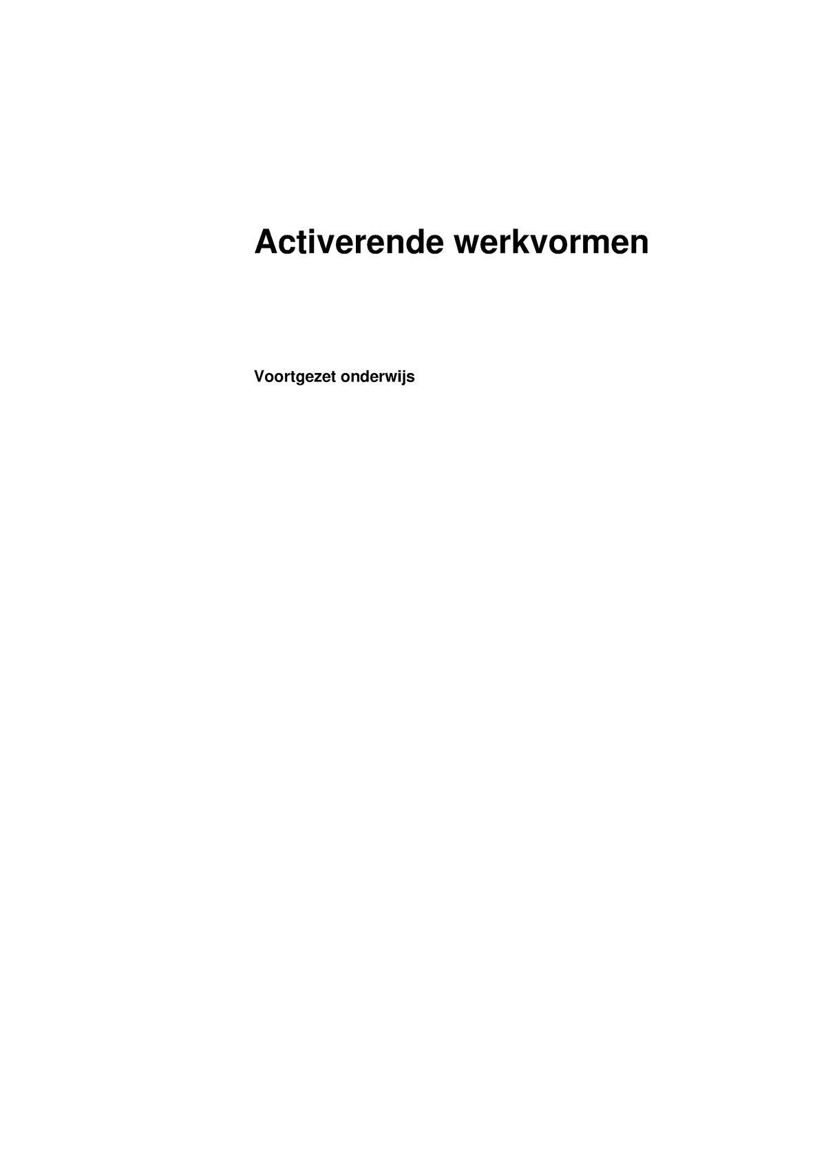 Activerende Werkvormen SLO Bundel - Activerende Werkvormen Voortgezet ...