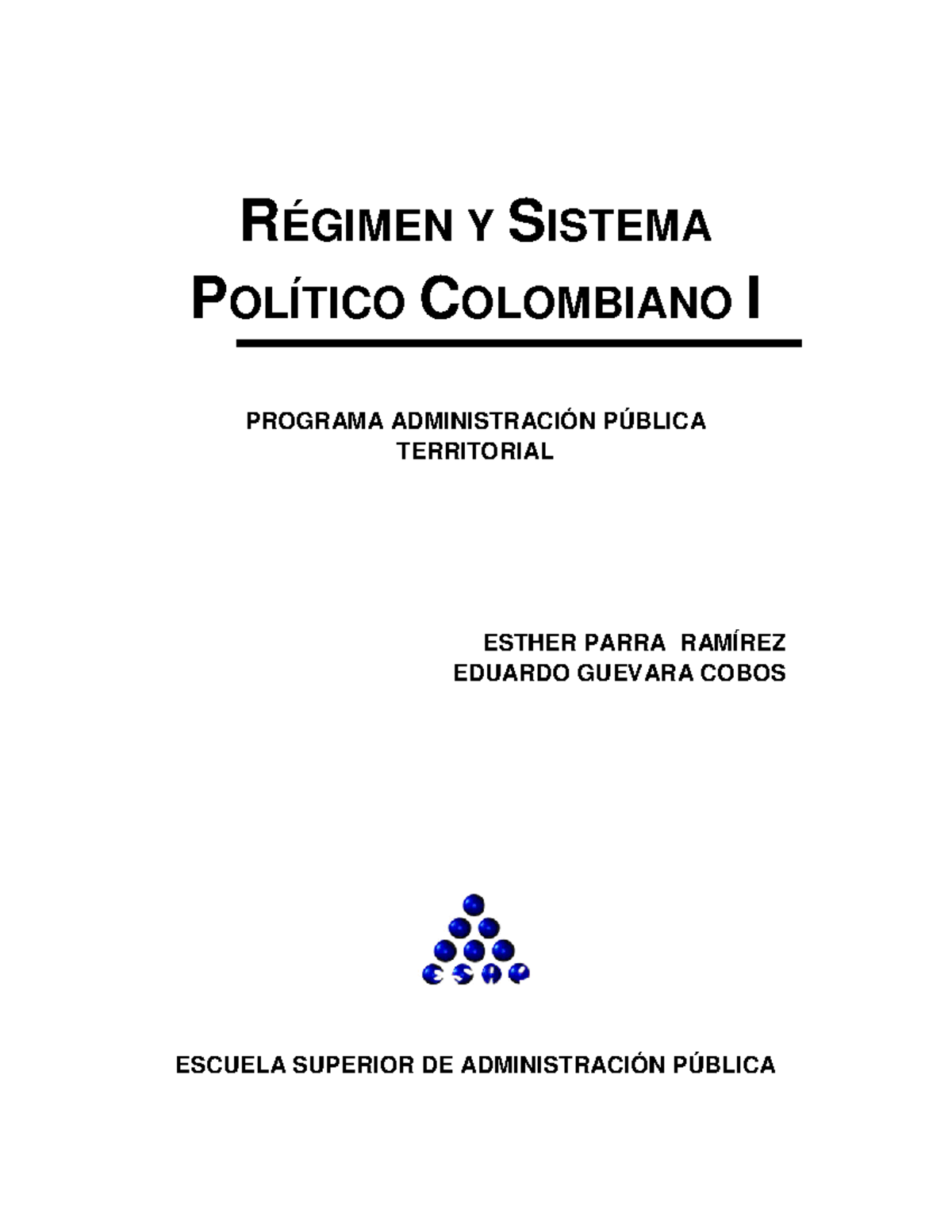 2 Regimen Y Sistema Politico Colombiano I - RÉGIMEN Y SISTEMA POLÍTICO ...