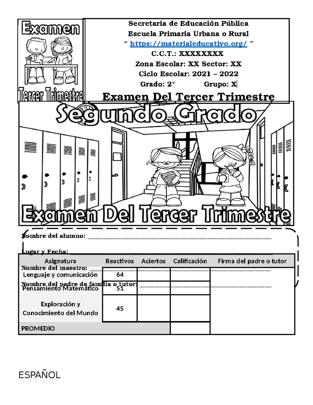 Examen 2do Grado 3er Trimestre 21-22ME - Asignatura Reactivos Aciertos ...