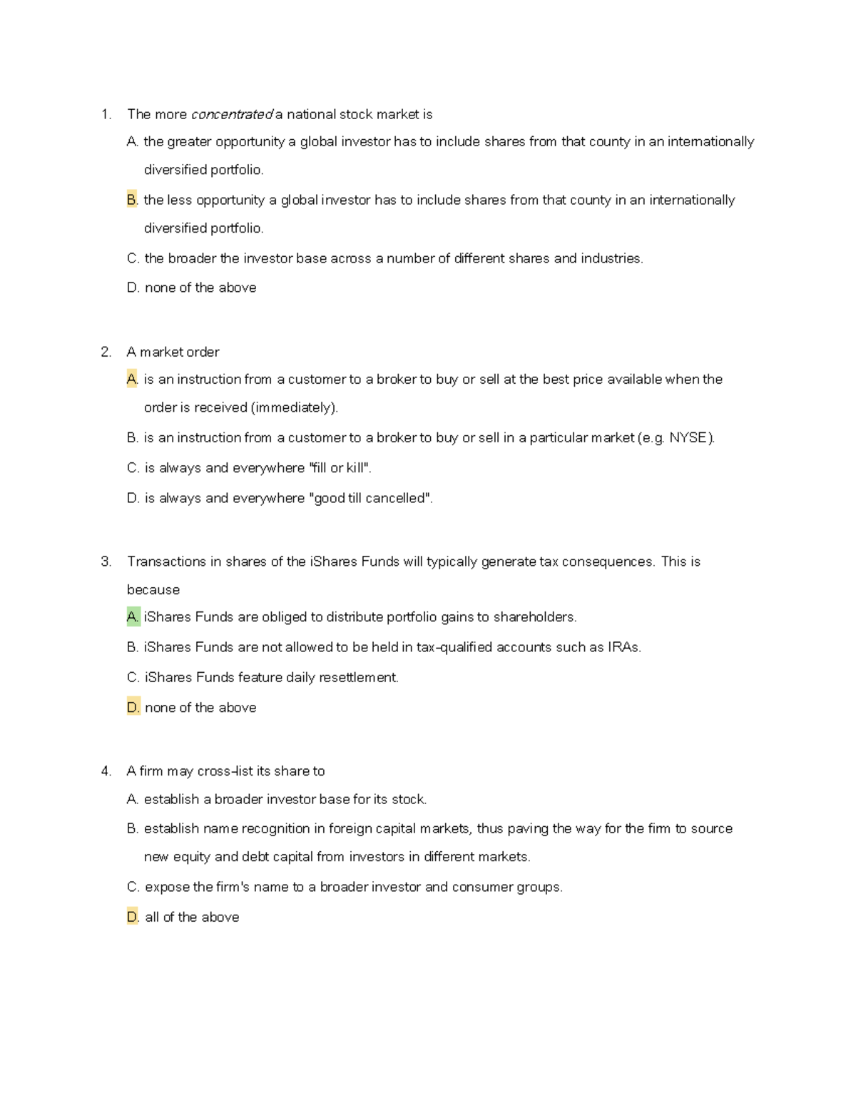Exam 2 practice with solution 1. The more concentrated a national stock market is A. the