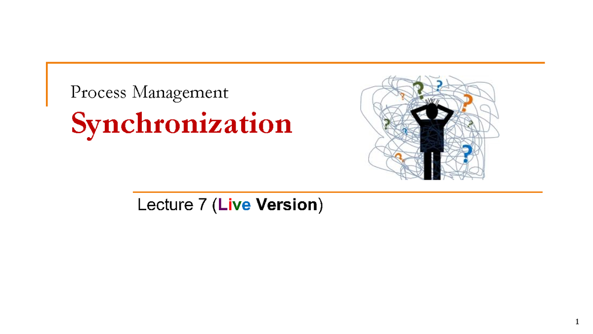 L7 - Synchronization - Programming Methodology CS1010 - Placeholder - 1 ...