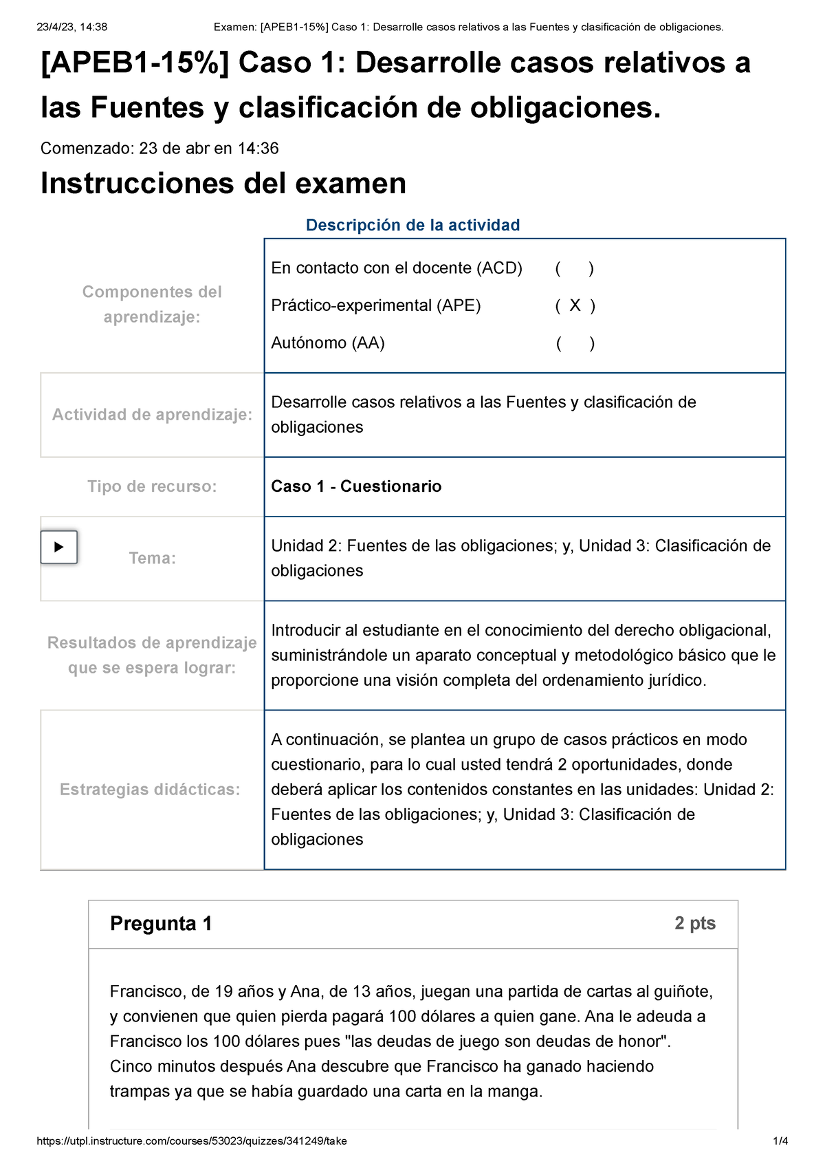 Examen [APEB 1-15%] Caso 1 Desarrolle Casos Relativos A Las Fuentes Y ...