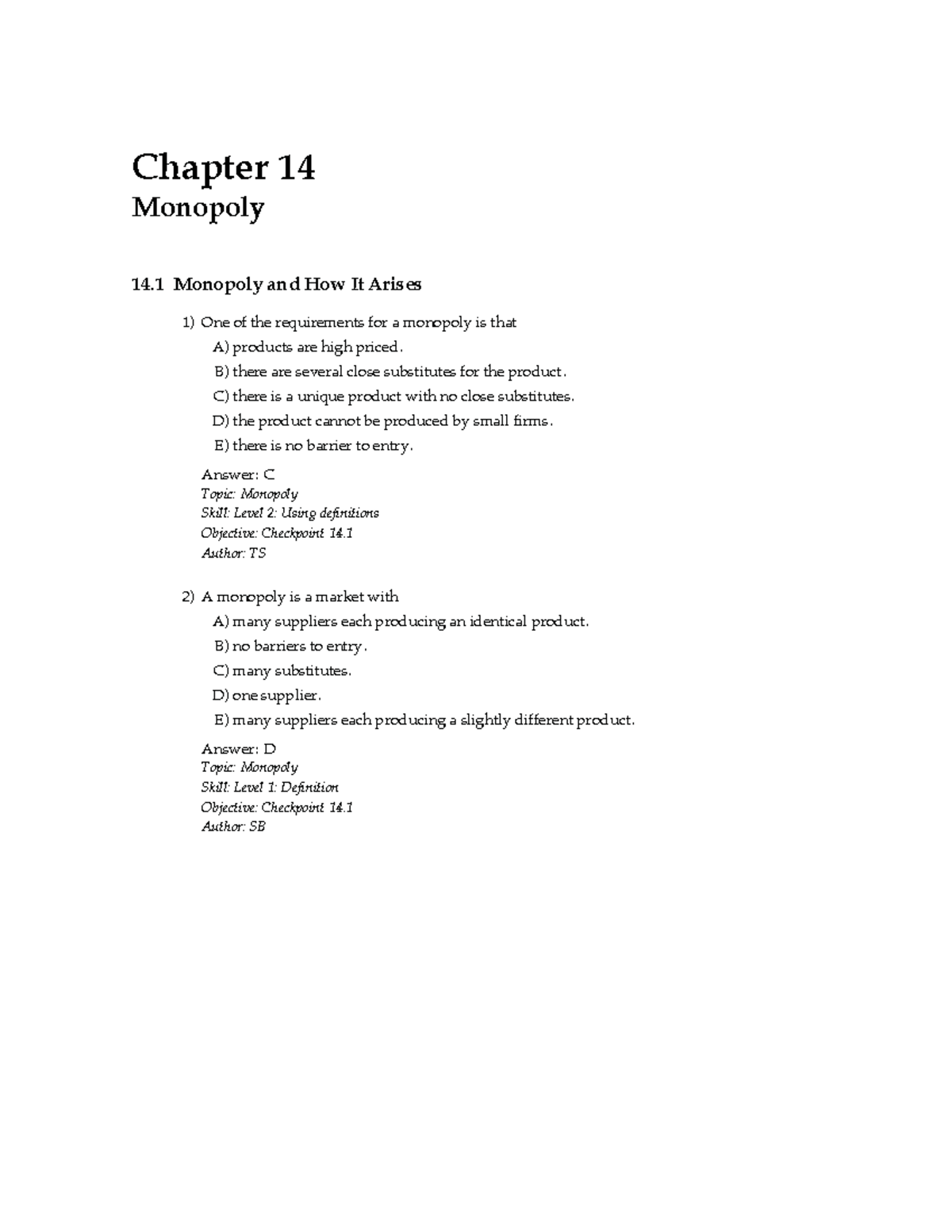 Chapter 14 Monopoly. 14.1 Monopoly and How It Arises - Chapter 14 ...