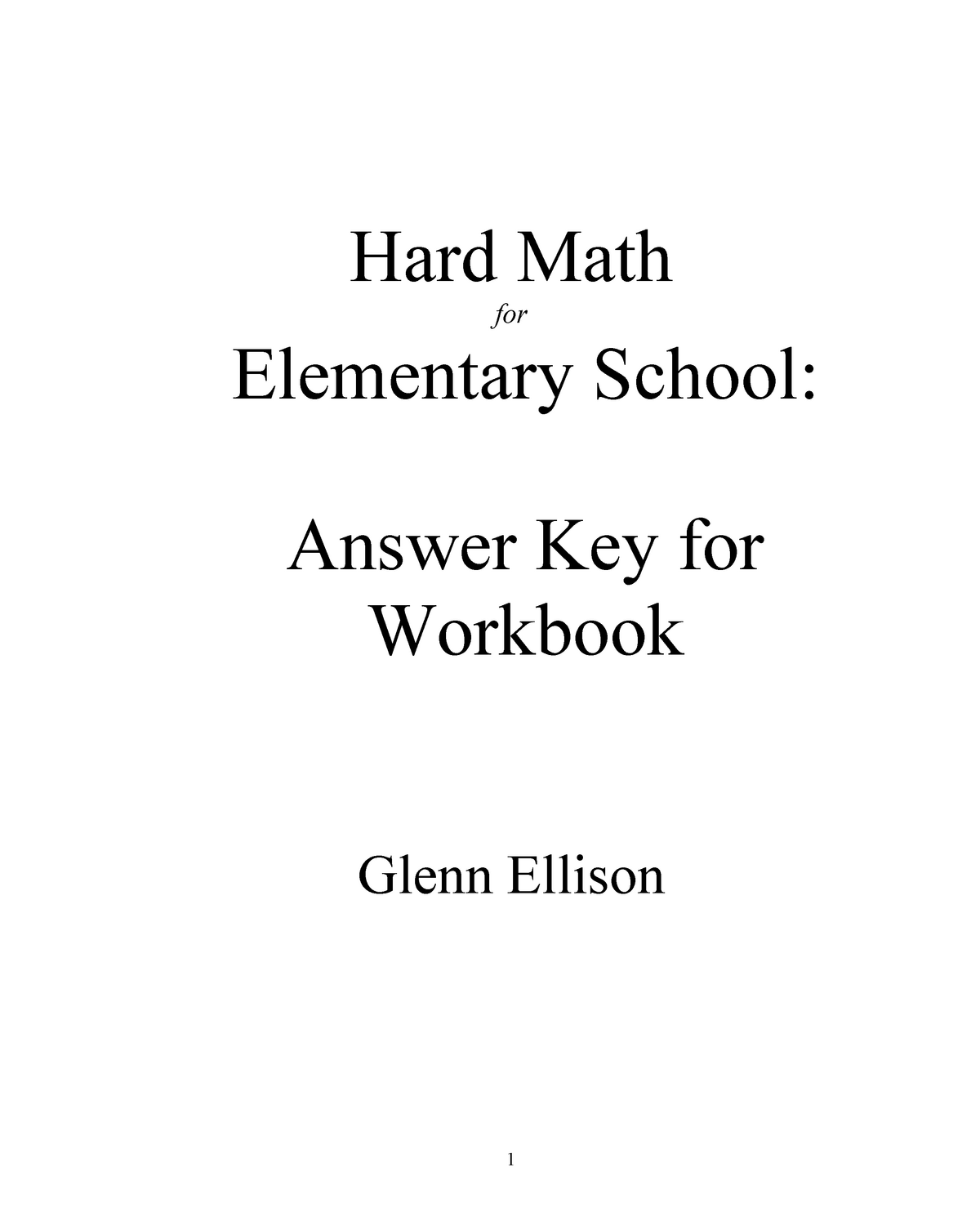 hard-math-for-students-answer-key-for-workbook-glenn-ellison-1-hard-math-for-elementary-school